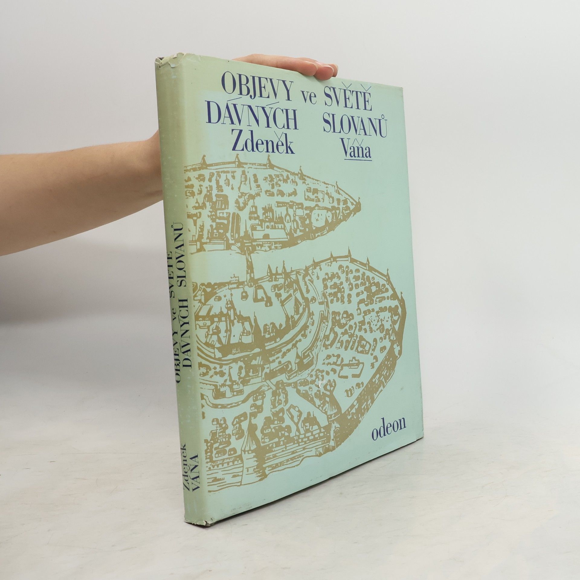 Zdeněk Váňa Objevy ve světě dávných Slovanů