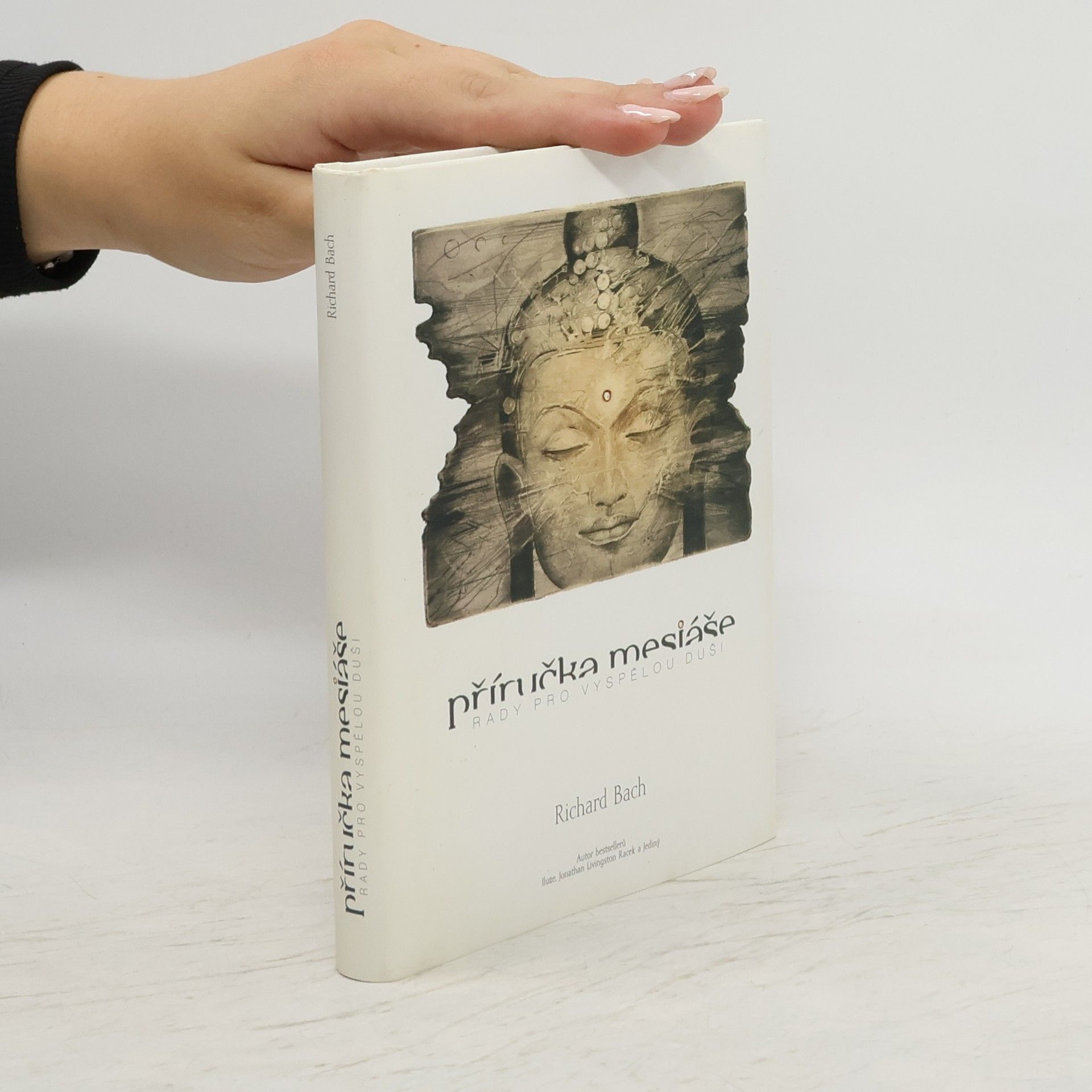 Richard Bach Příručka mesiáše: Rady pro vyspělou duši