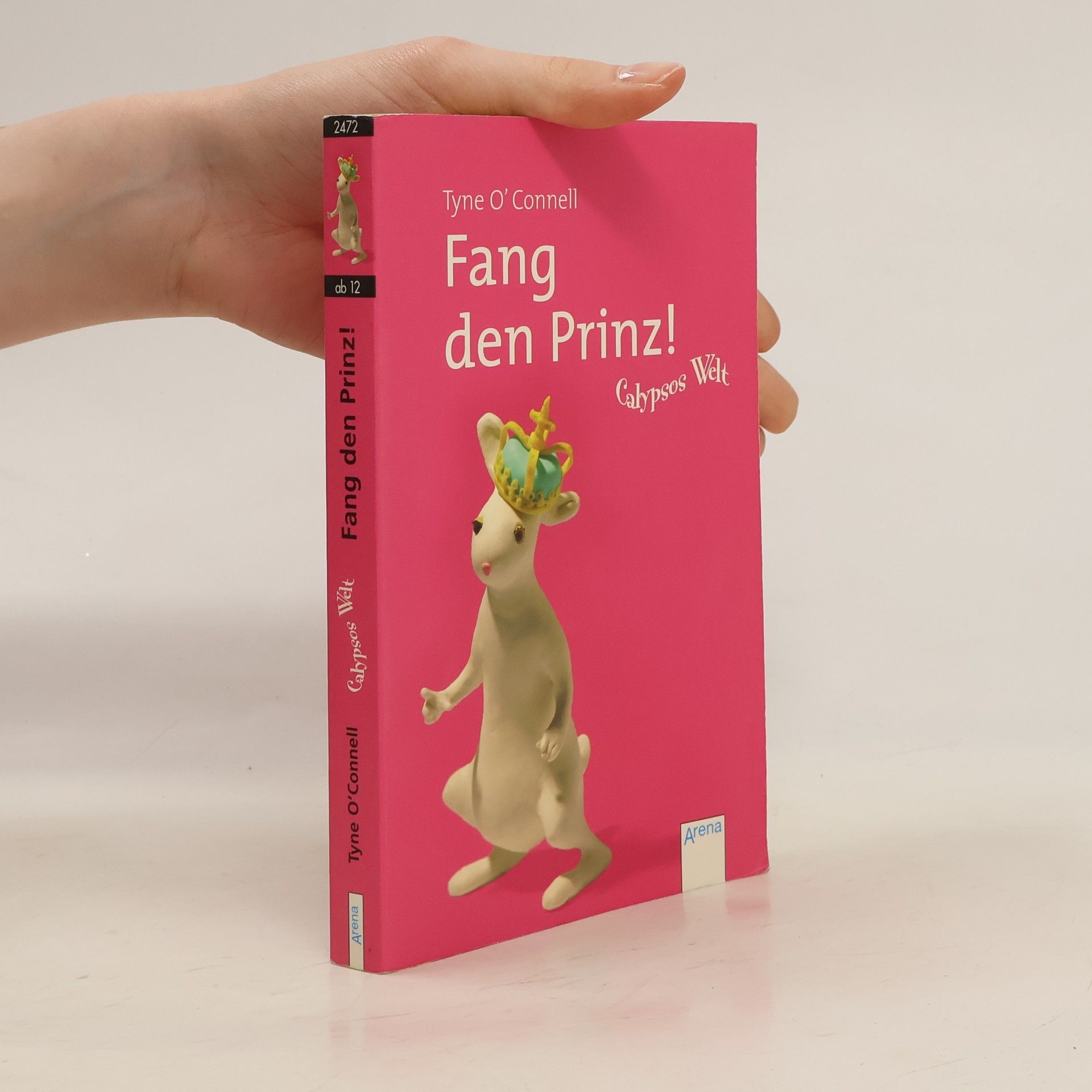 Tyne O. Connell Fang den Prinz!