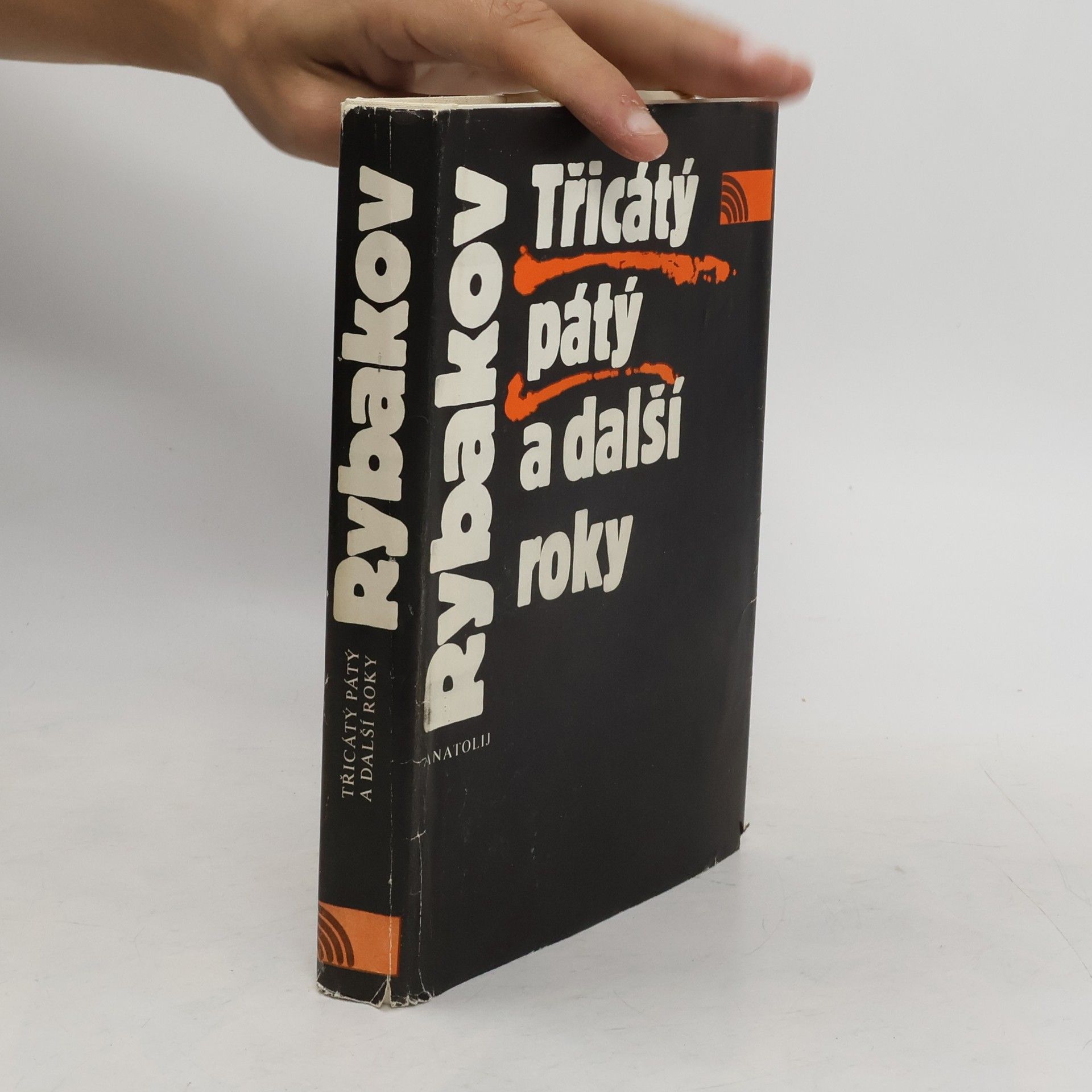 Anatoli Naumowitsch Rybakow Třicátý pátý a další roky