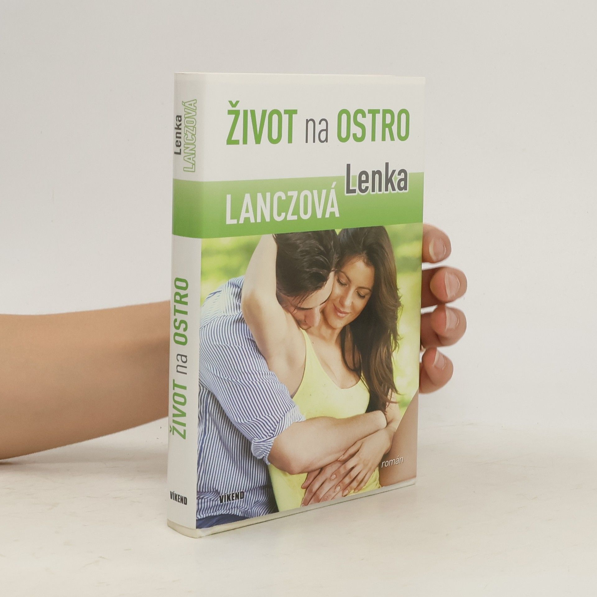 Lenka Lanczová Život na ostro