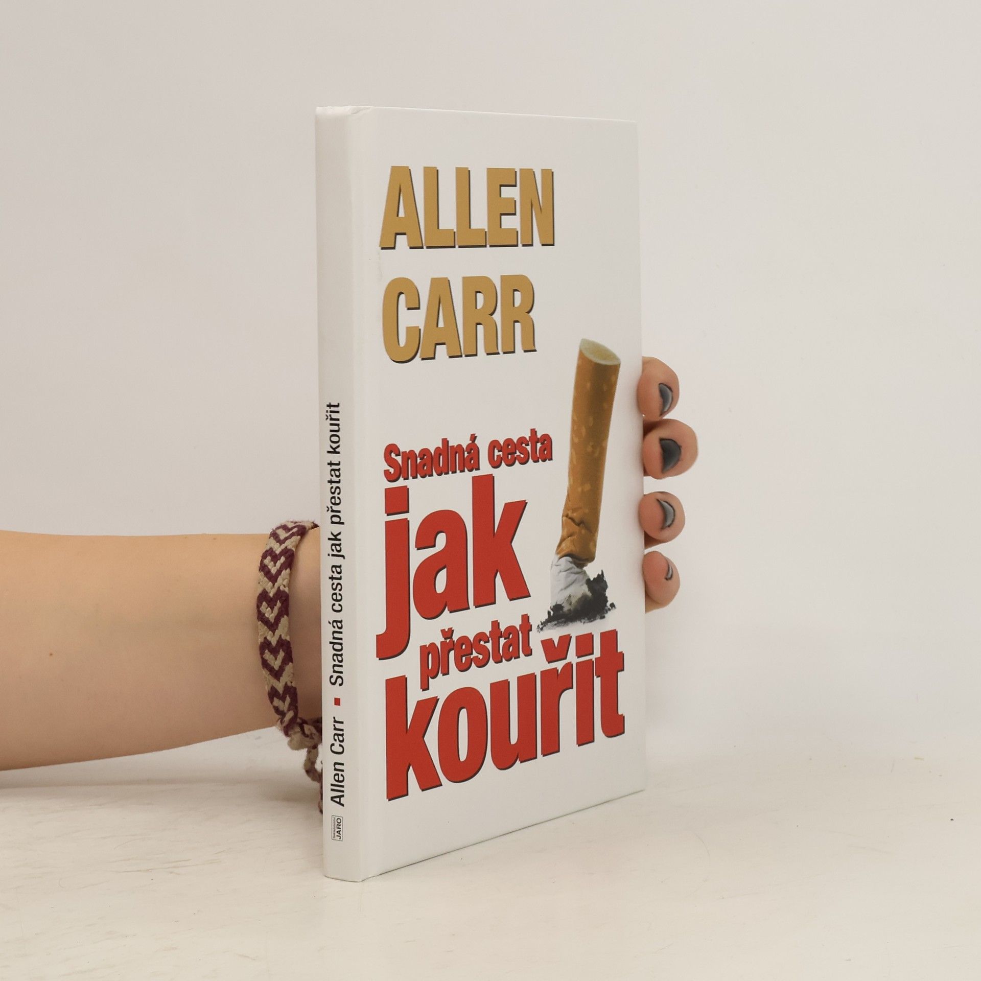 Allen Carr Jak přestat kouřit