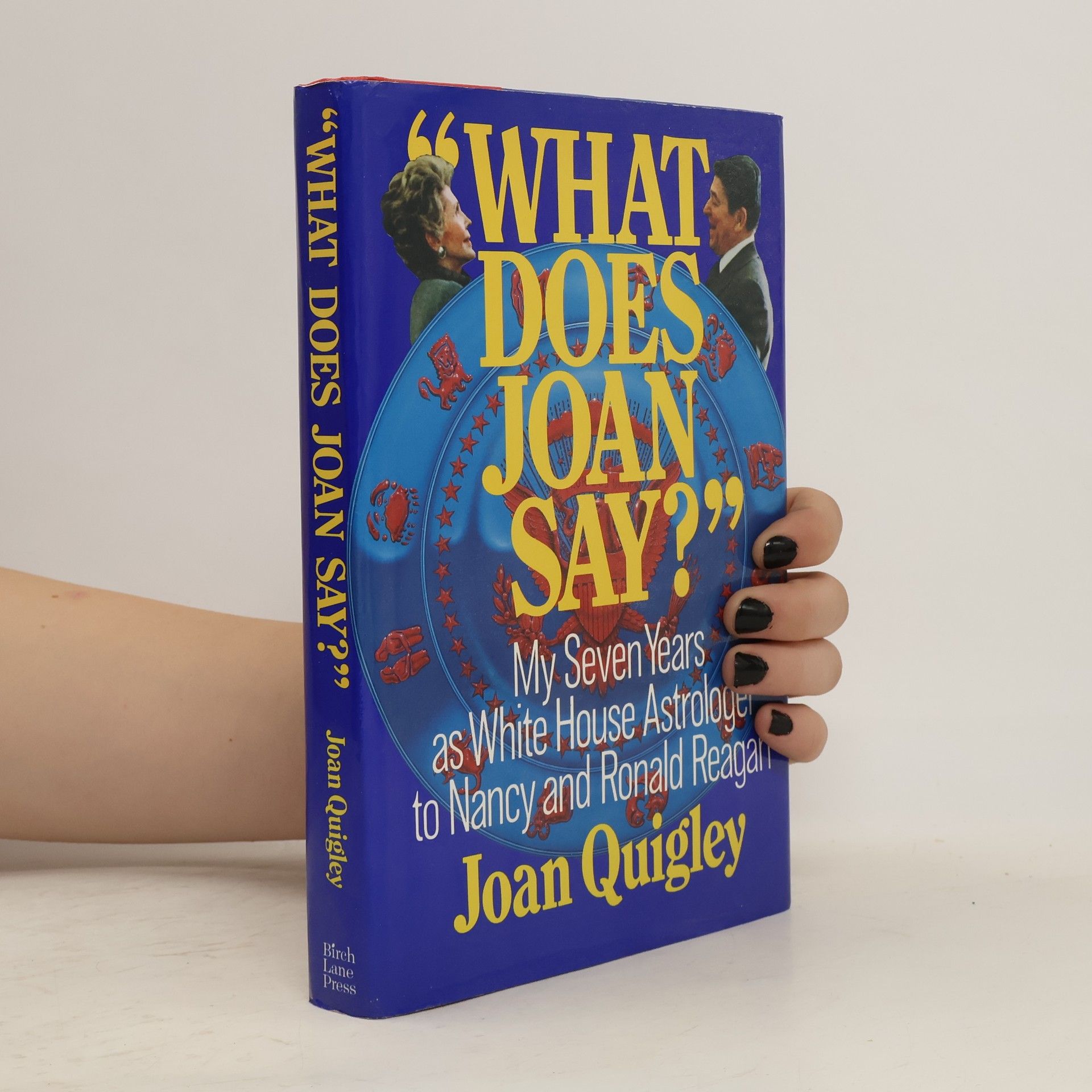 Joan Quigley What Does Joan Say?
