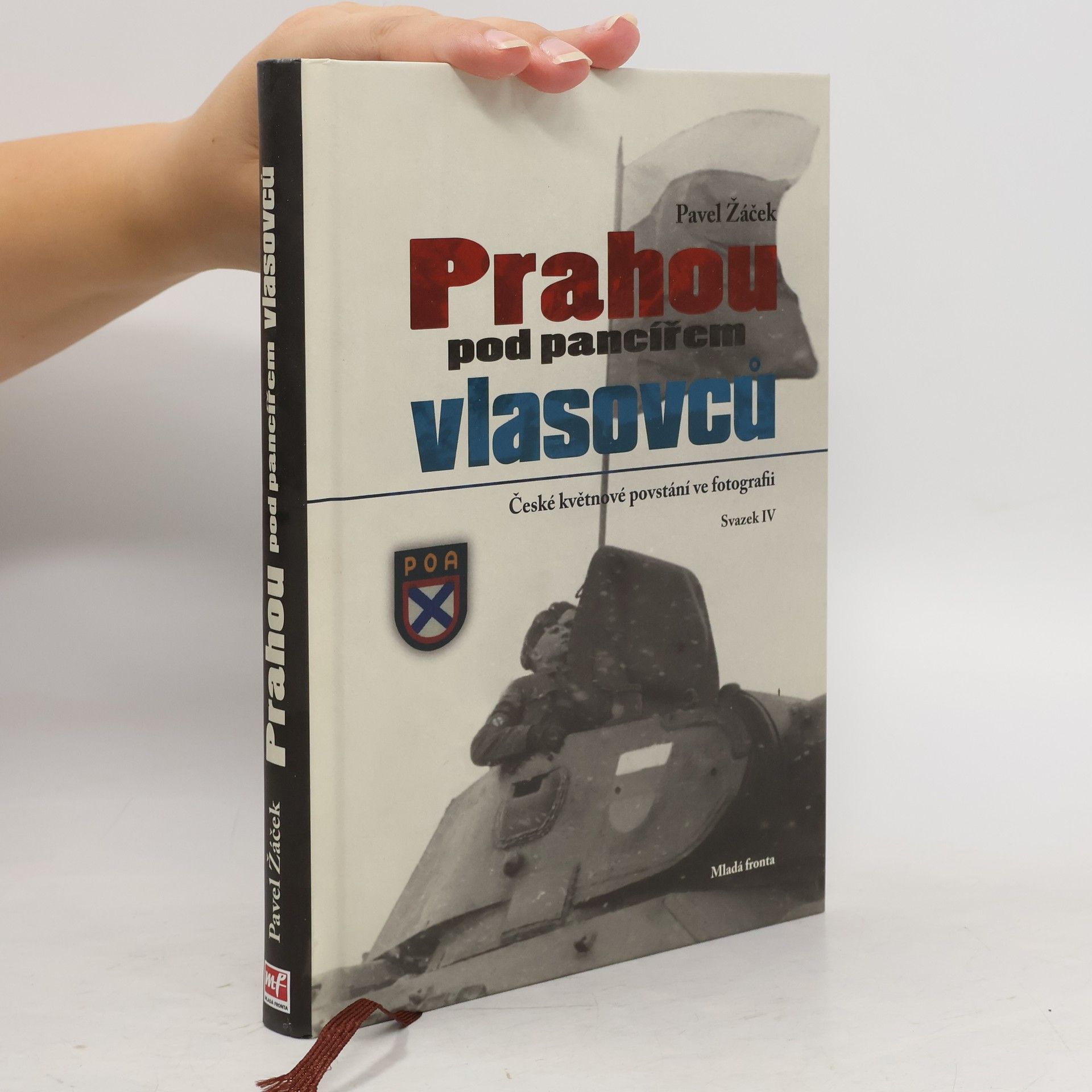 Pavel Žáček Prahou pod pancířem Vlasovců