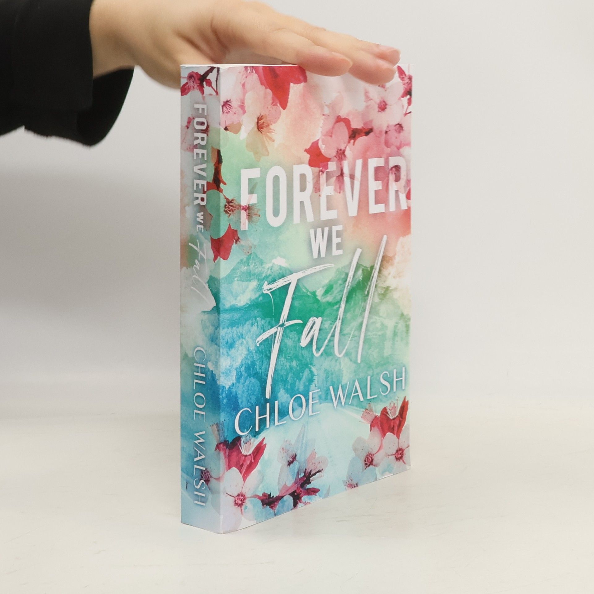Chloe Walsh Forever we Fall