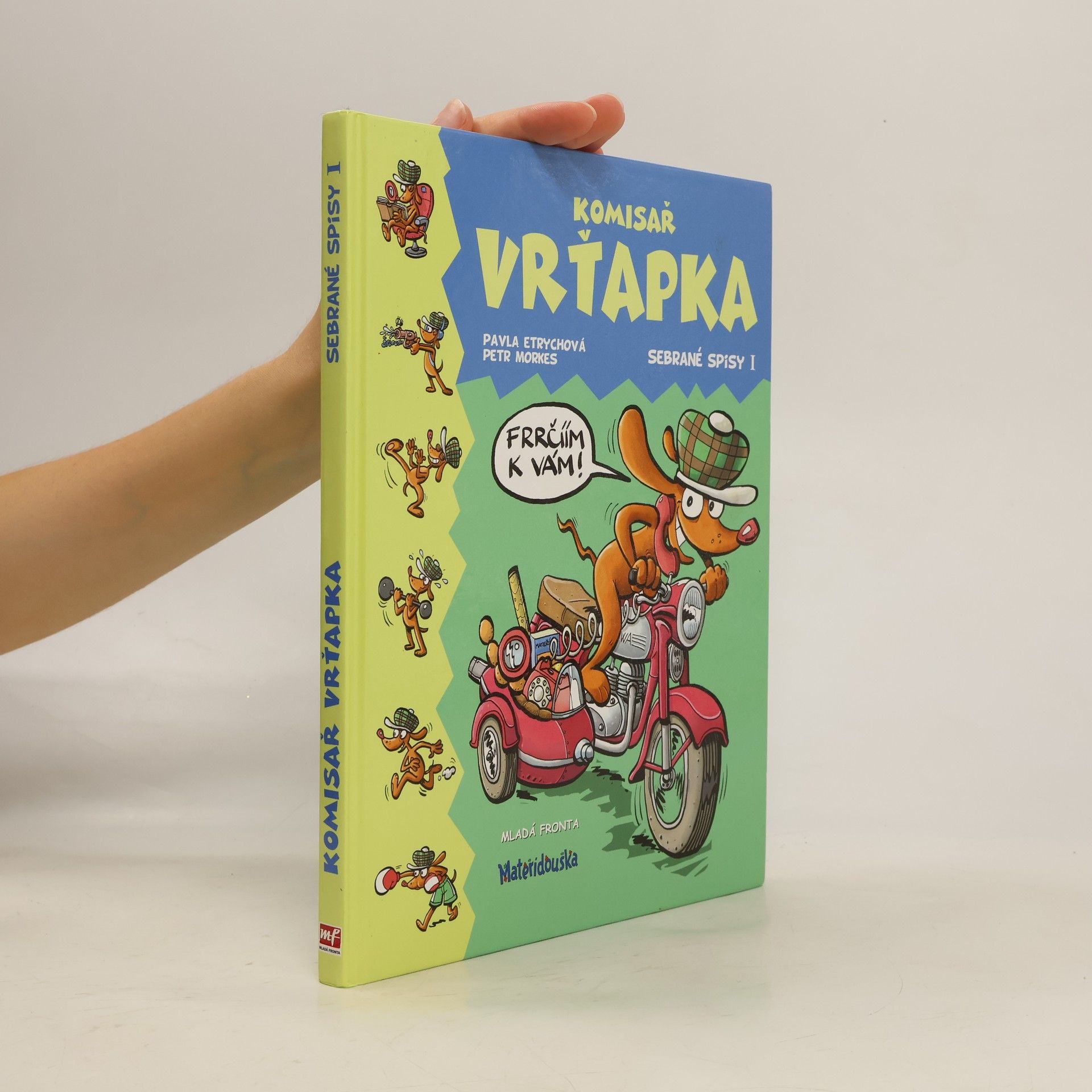 Pavla Etrychová Komisař Vrťapka. Sebrané spisy I.