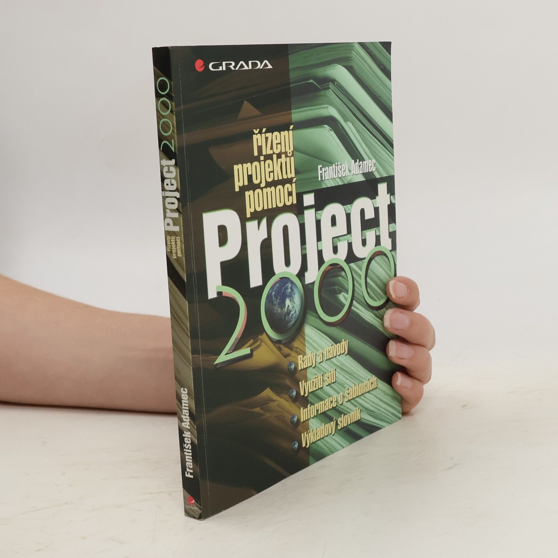 František Adamec Řízení projektů pomocí Project 2000