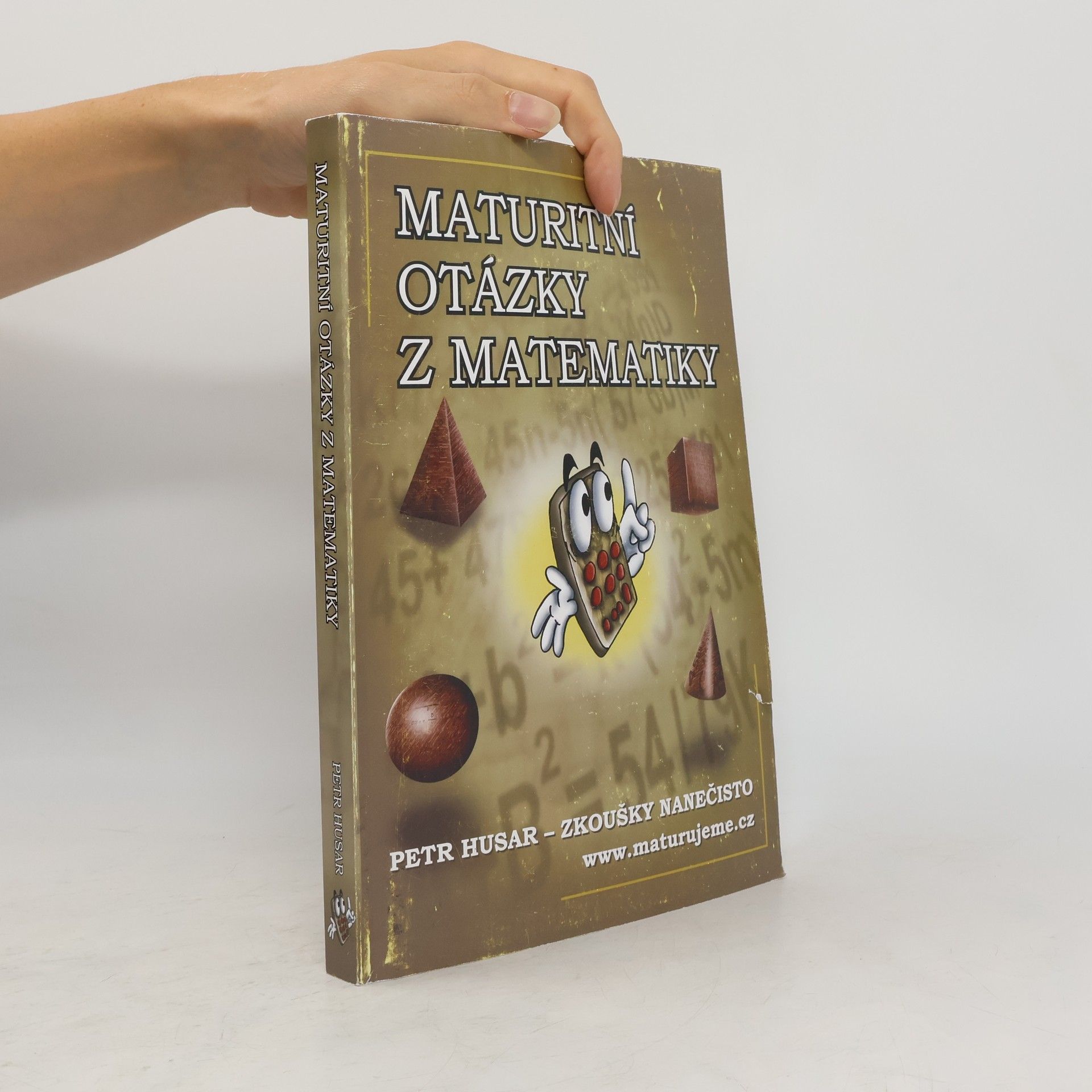 Petr Husar Maturitní otázky z matematiky