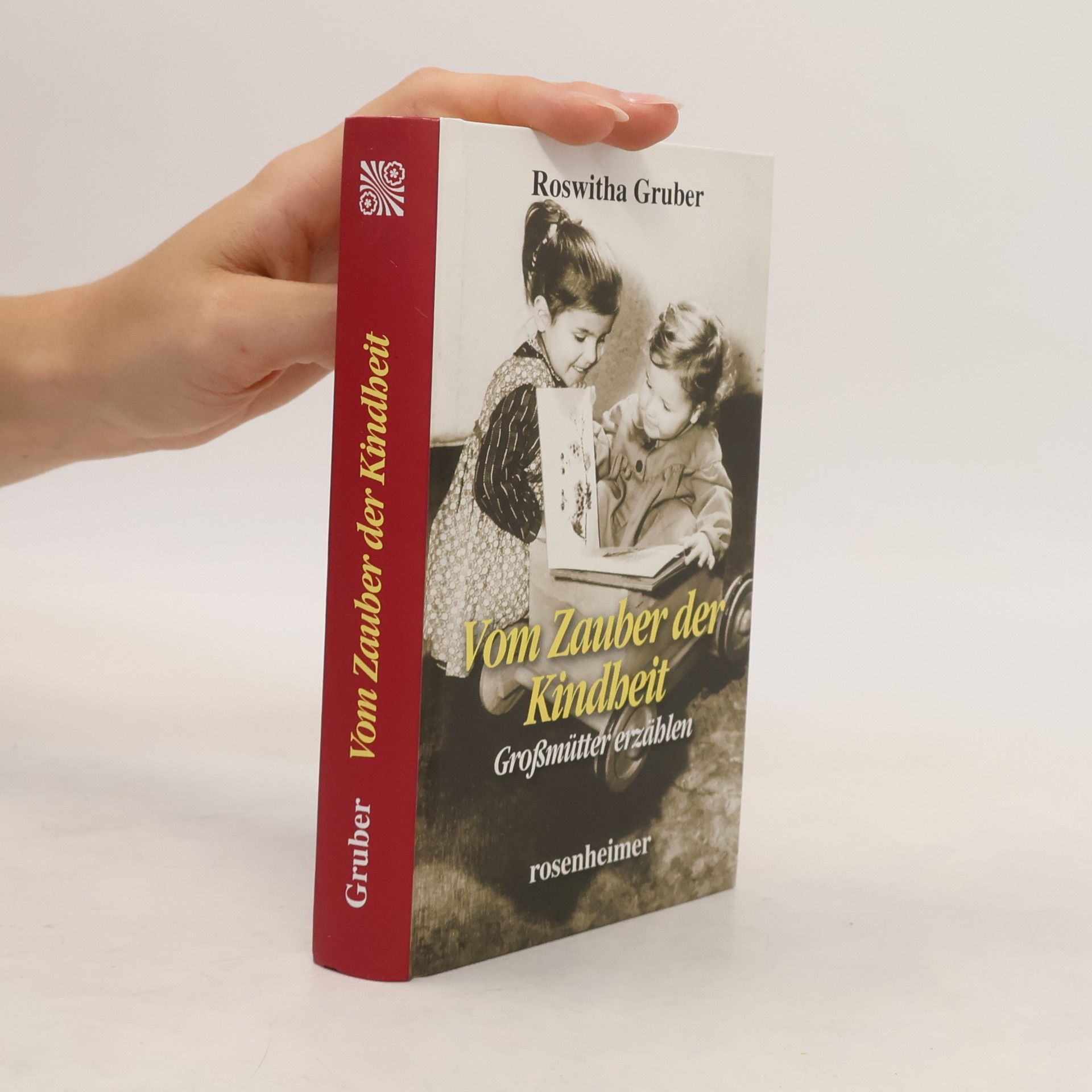 Roswitha Gruber Wunderbare Kindertage