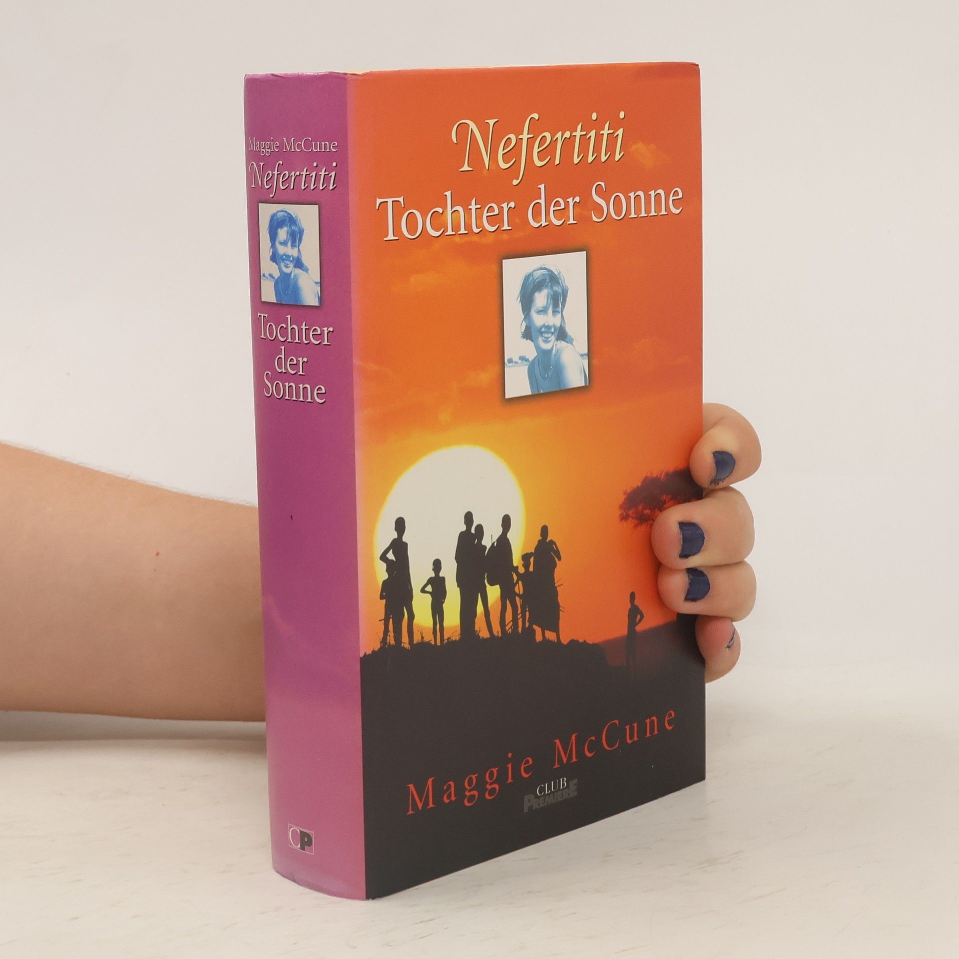 Maggie McCune Nefertiti. Tochter der Sonne