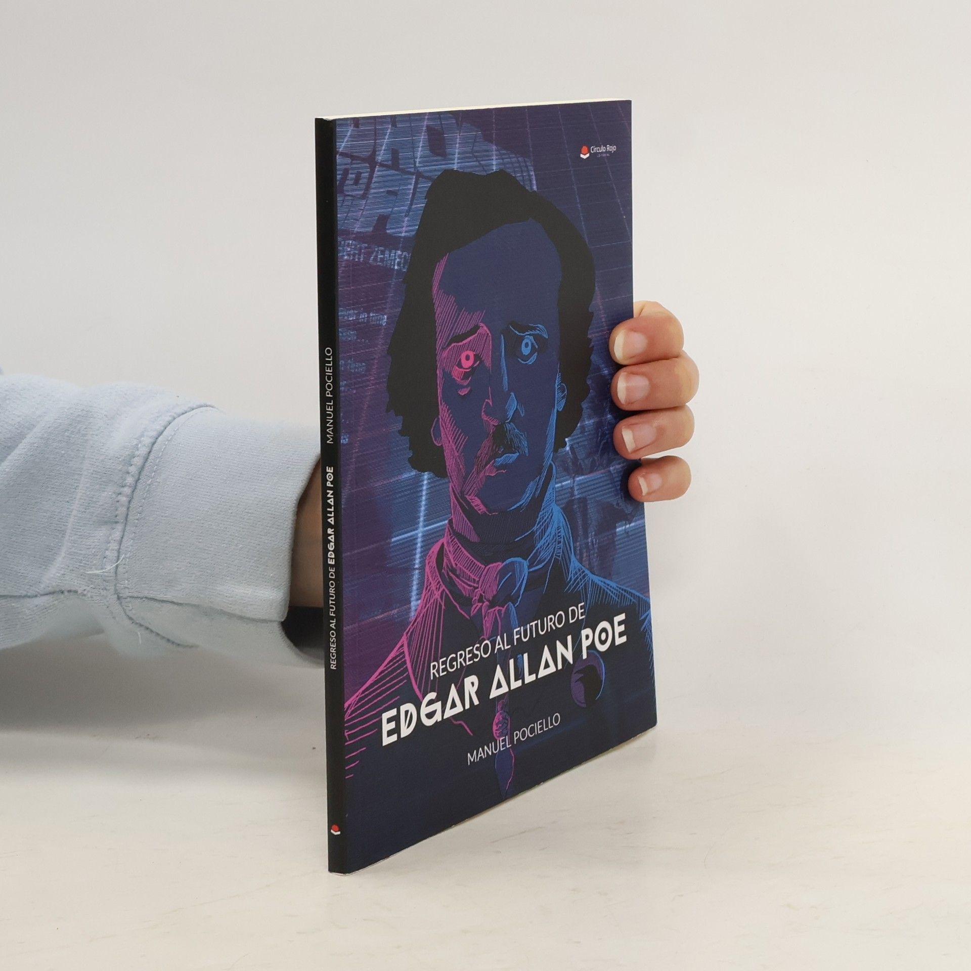 Manuel Pociello Regreso al futuro de Edgar Allan Poe