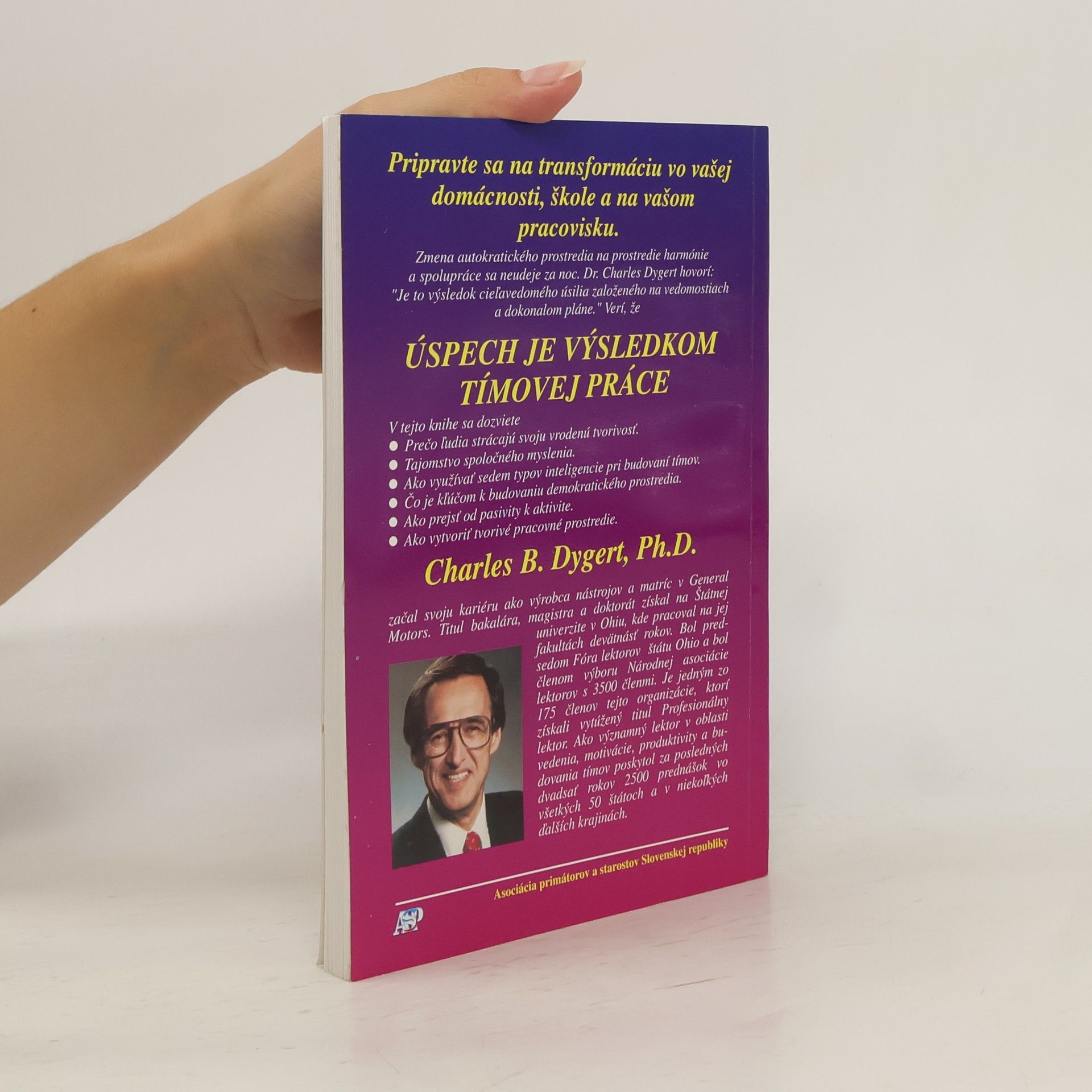 Charles B. Dygert Úspech je výsledkom tímovej práce