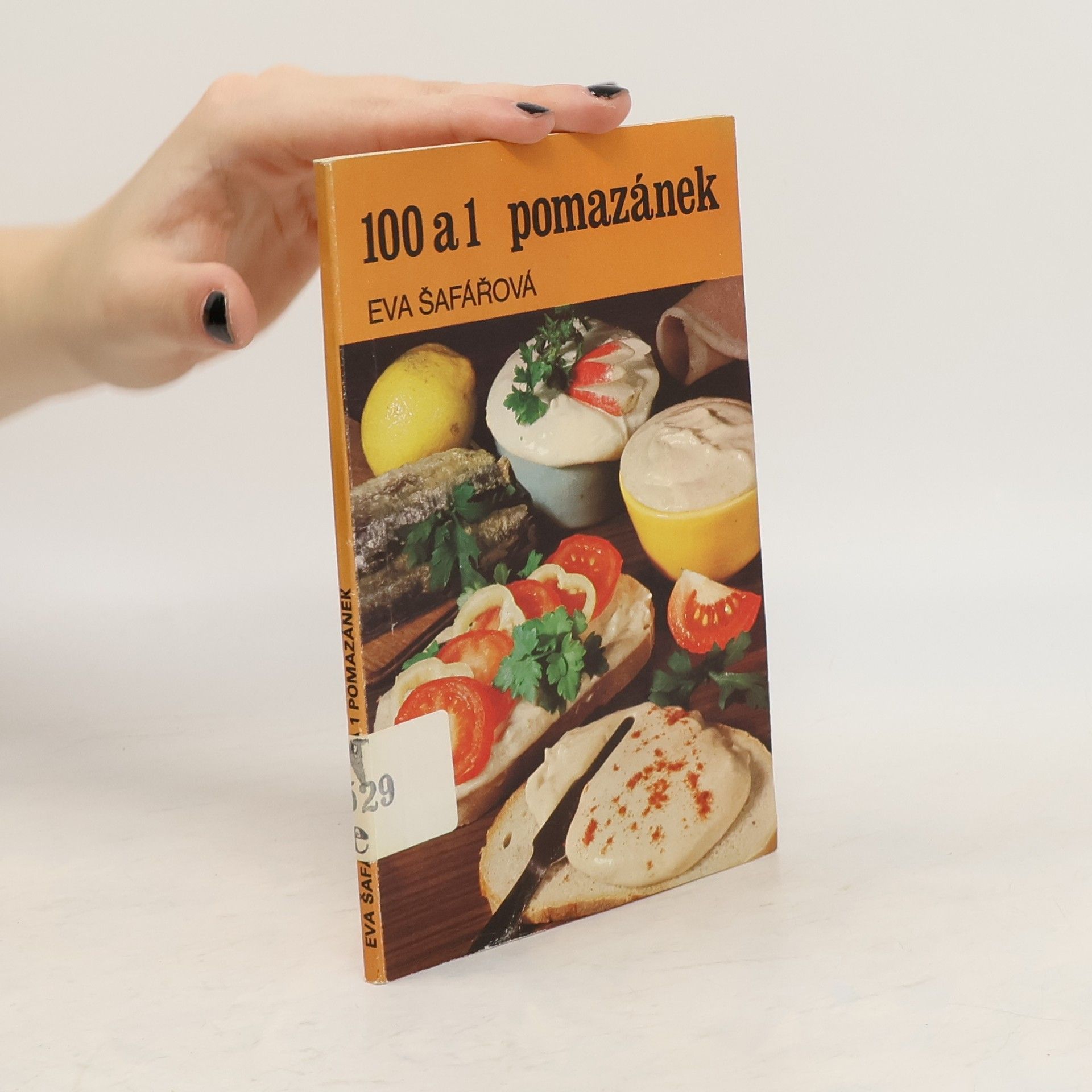Eva Šafářová 100 a 1 pomazánek