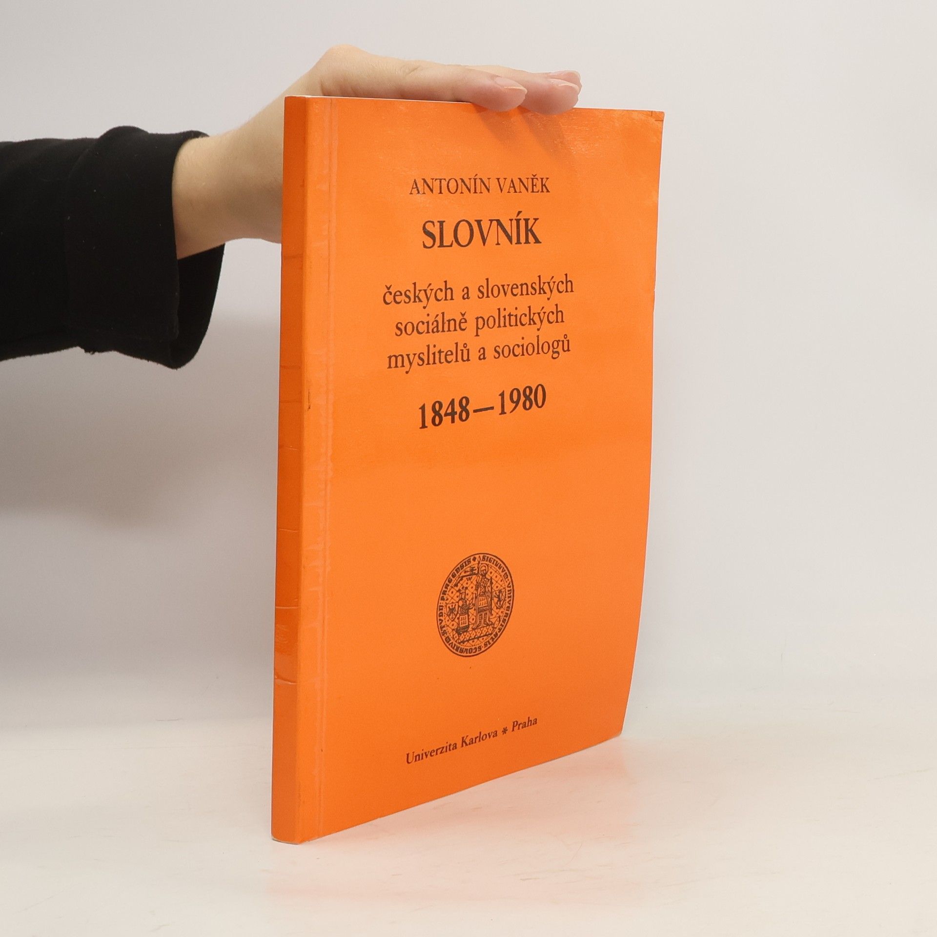 Antonín Vaněk Slovník českých a slovenských sociálně politických myslitelů a sociologů