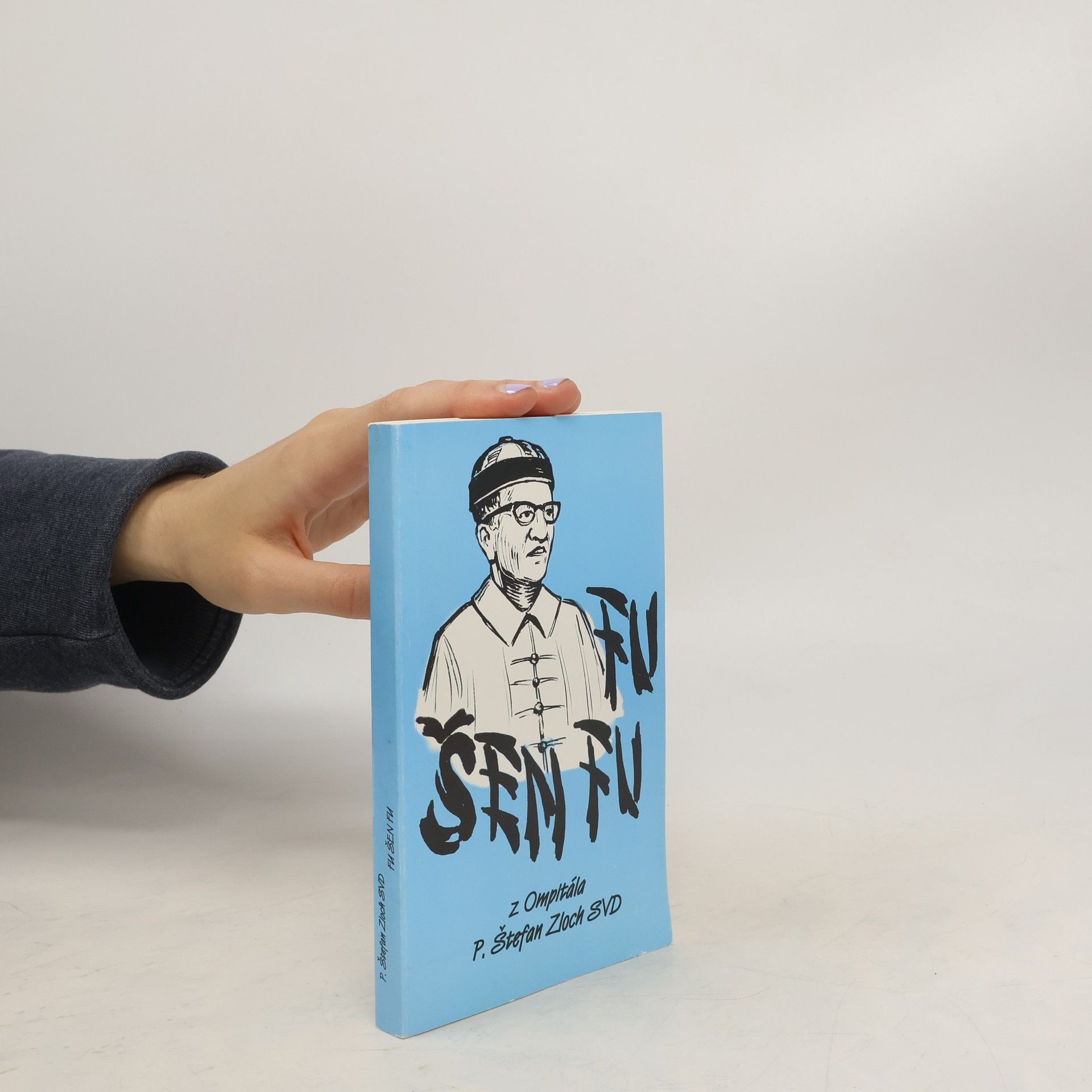 Štefan Zloch Fu Šen Fu z Ompitála