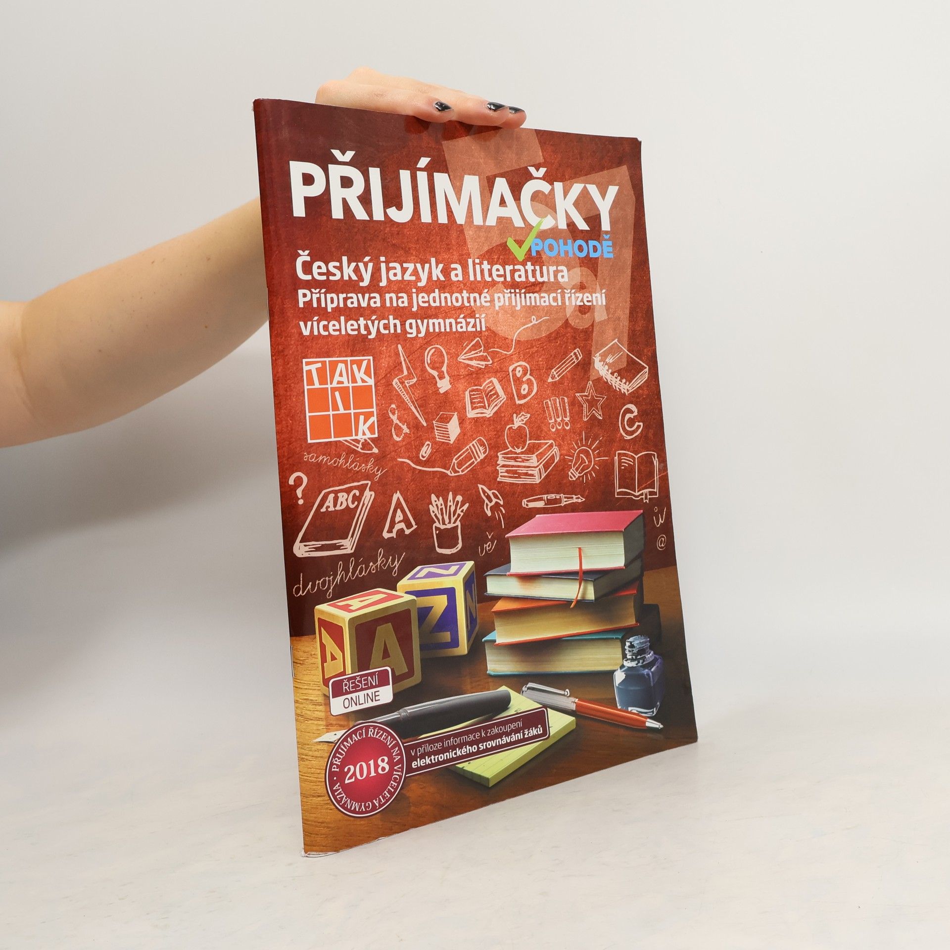 Collectif d'auteurs Přijímačky v pohodě: Český jazyk a literatura.