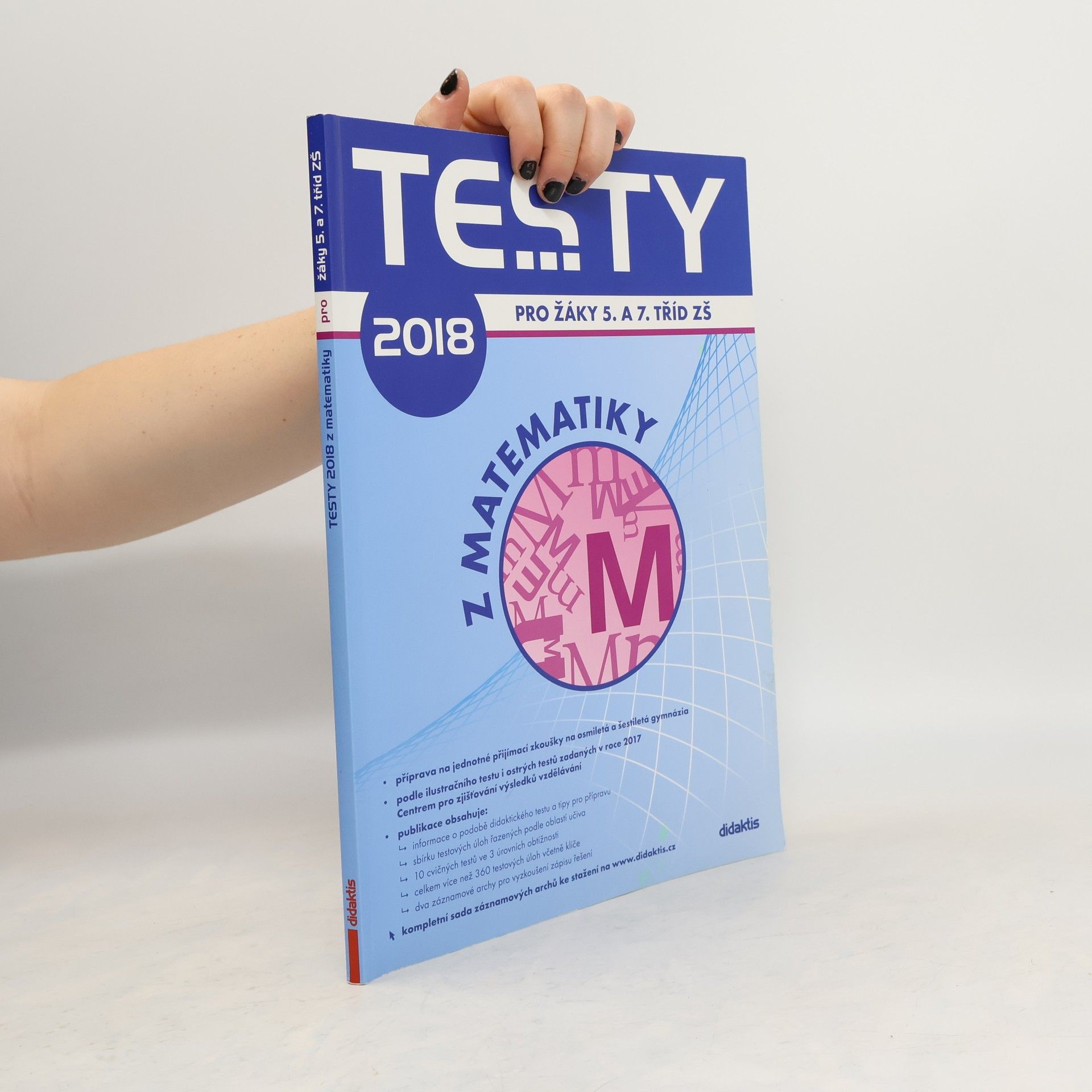 kolektiv Testy ... z matematiky: Pro žáky 5. a 7. tříd ZŠ