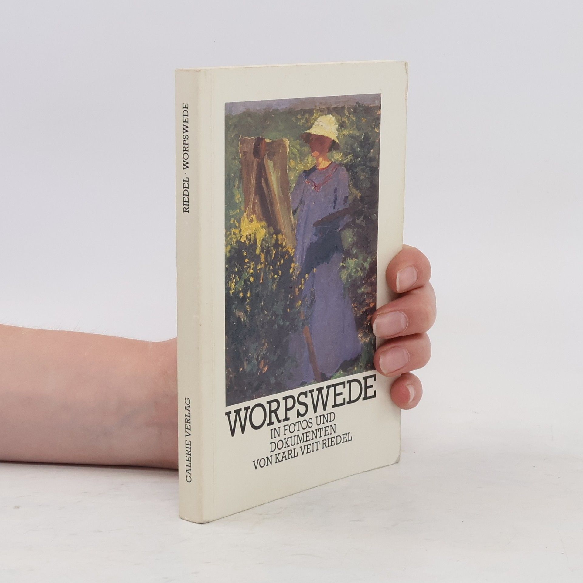 Karl Veit Riedel Worpswede in Fotos und Dokumenten