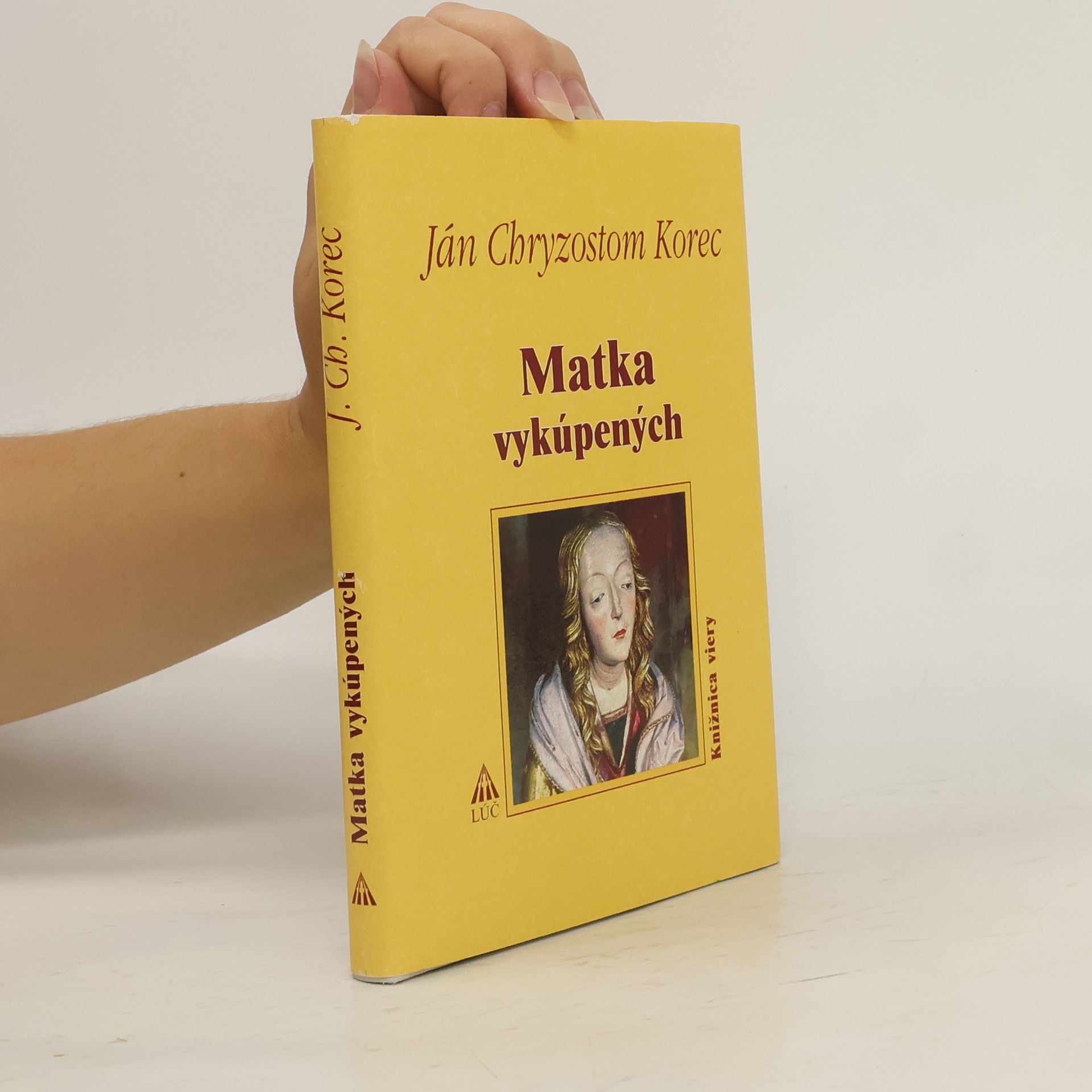 Ján Chryzostom Korec Matka vykúpených