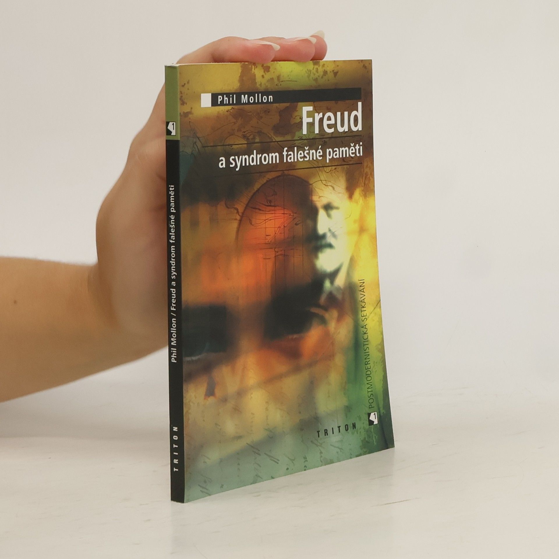 Phil Mollon Freud a syndrom falešné paměti