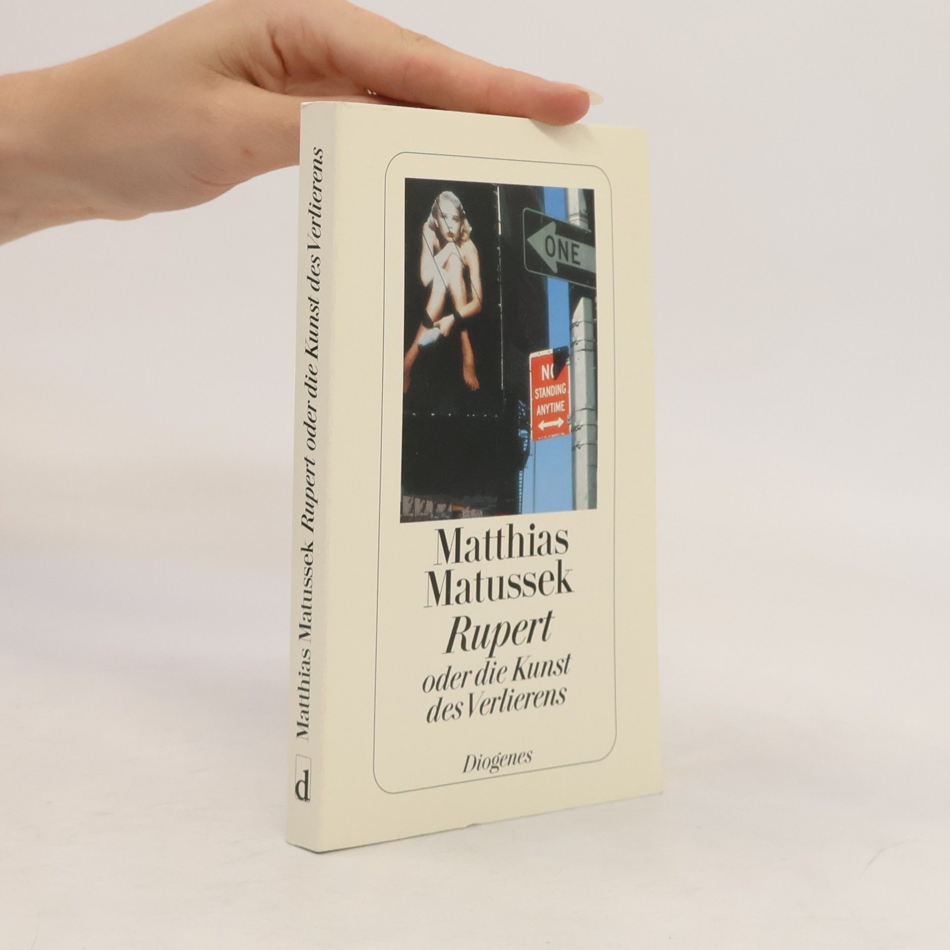 Matthias Matussek Rupert oder die Kunst des Verlierens