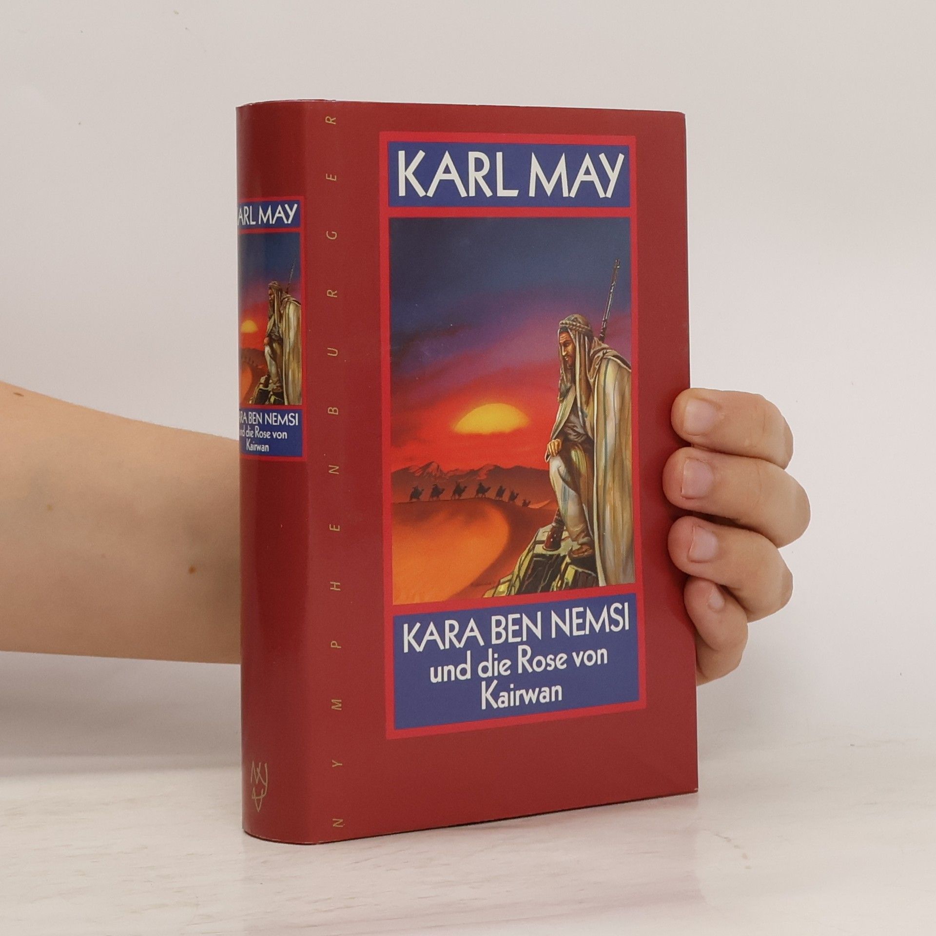 Karl May Kara Ben Nemsi und die Rose von Kairwan