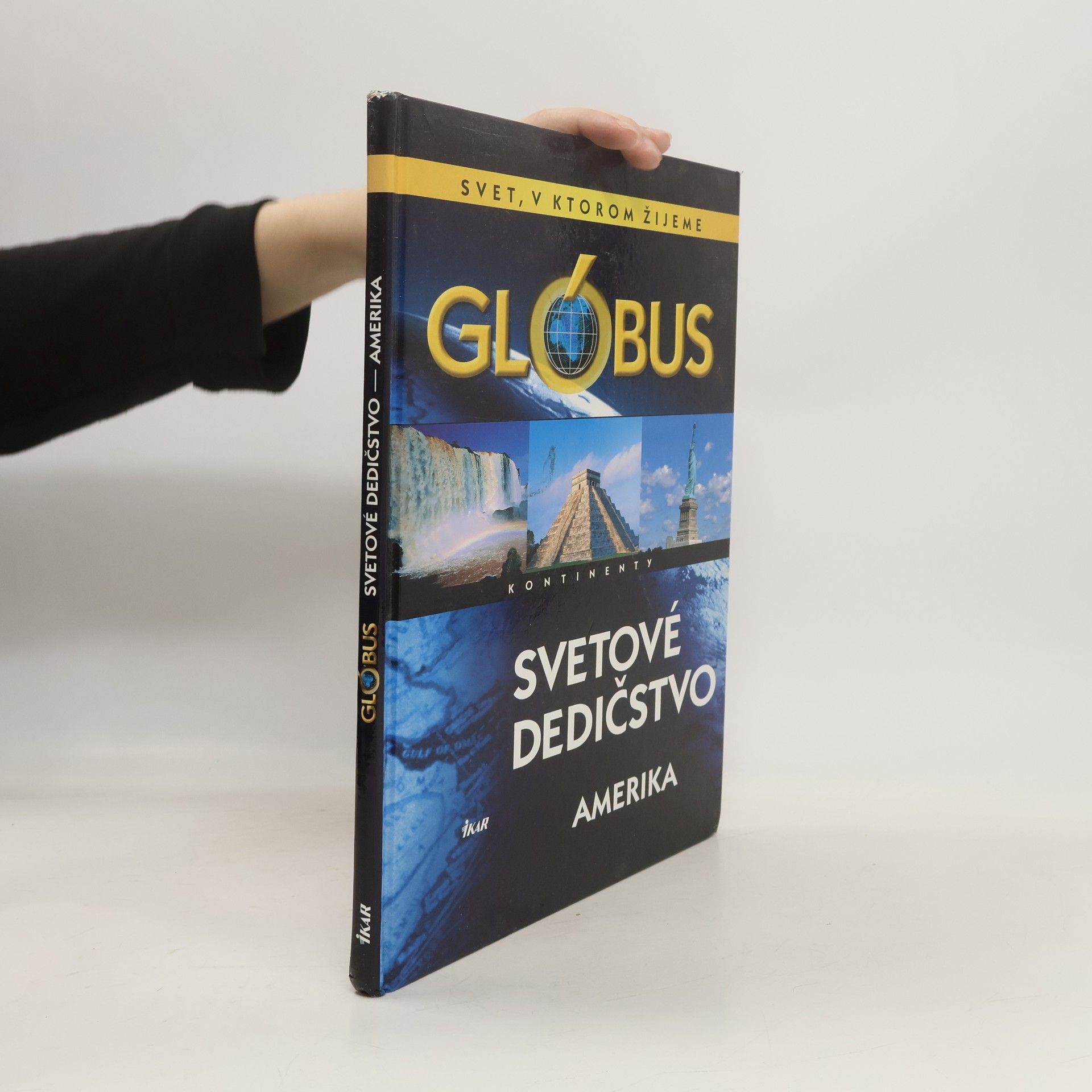 Collective Svet, v ktorom žijeme: Svetové dedičstvo- Amerika