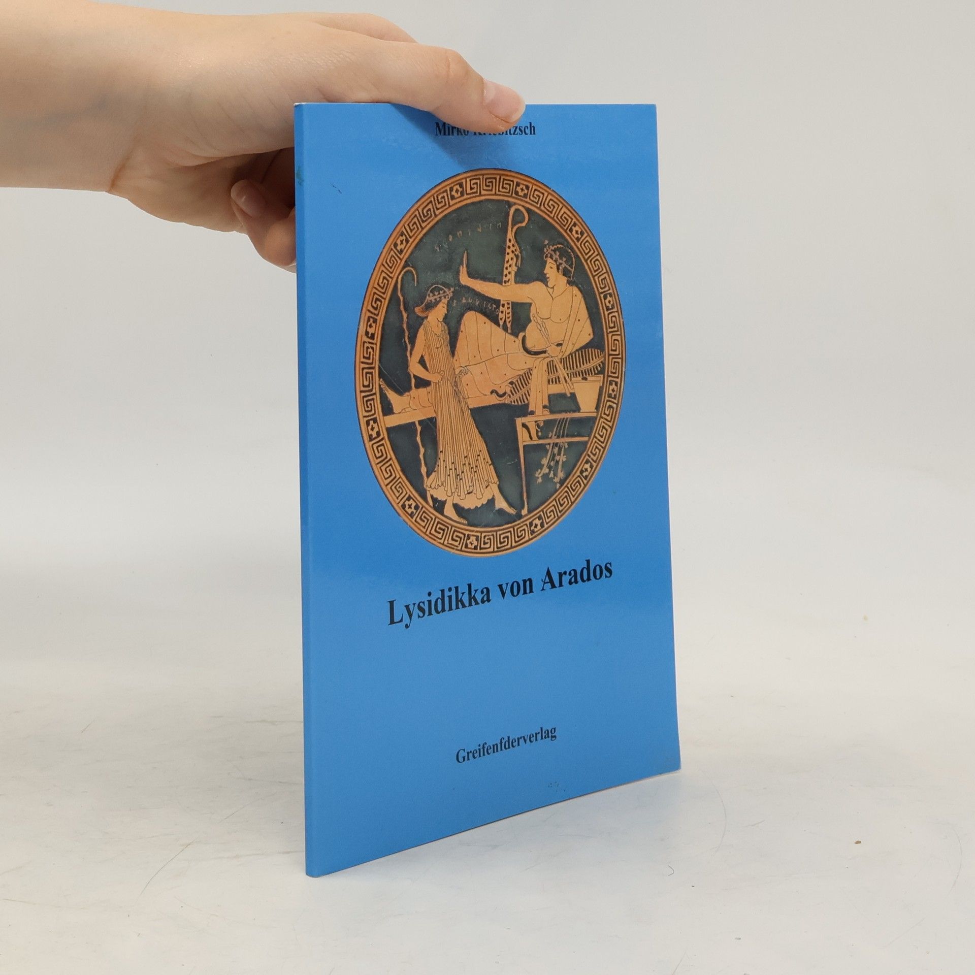 Mirko Kriebitzsch Lysidikka von Arados