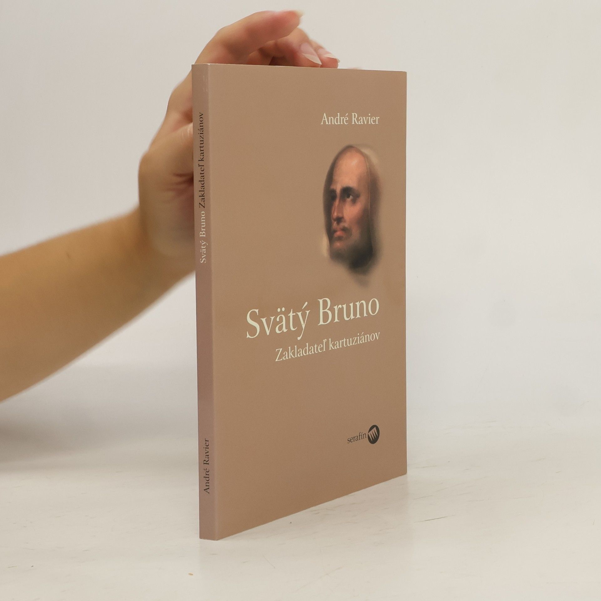 André Ravier Svätý Bruno : zakladateľ kartuziánov
