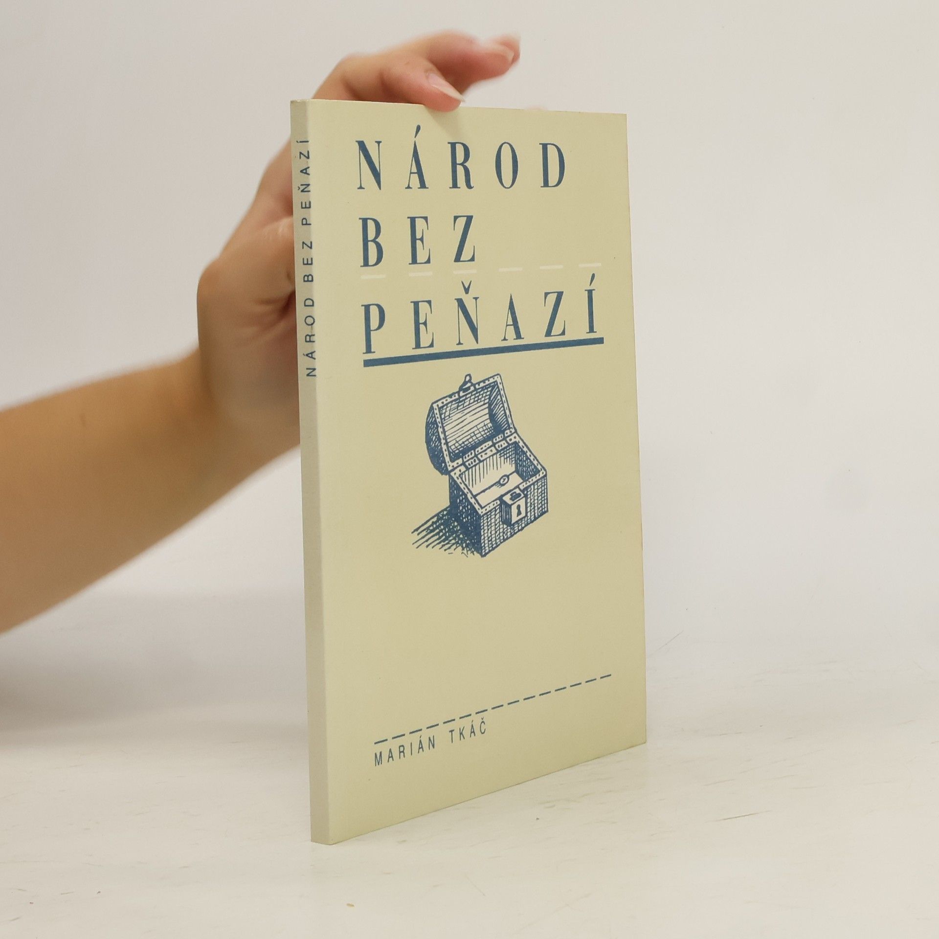 Marián Tkáč Národ bez peňazí