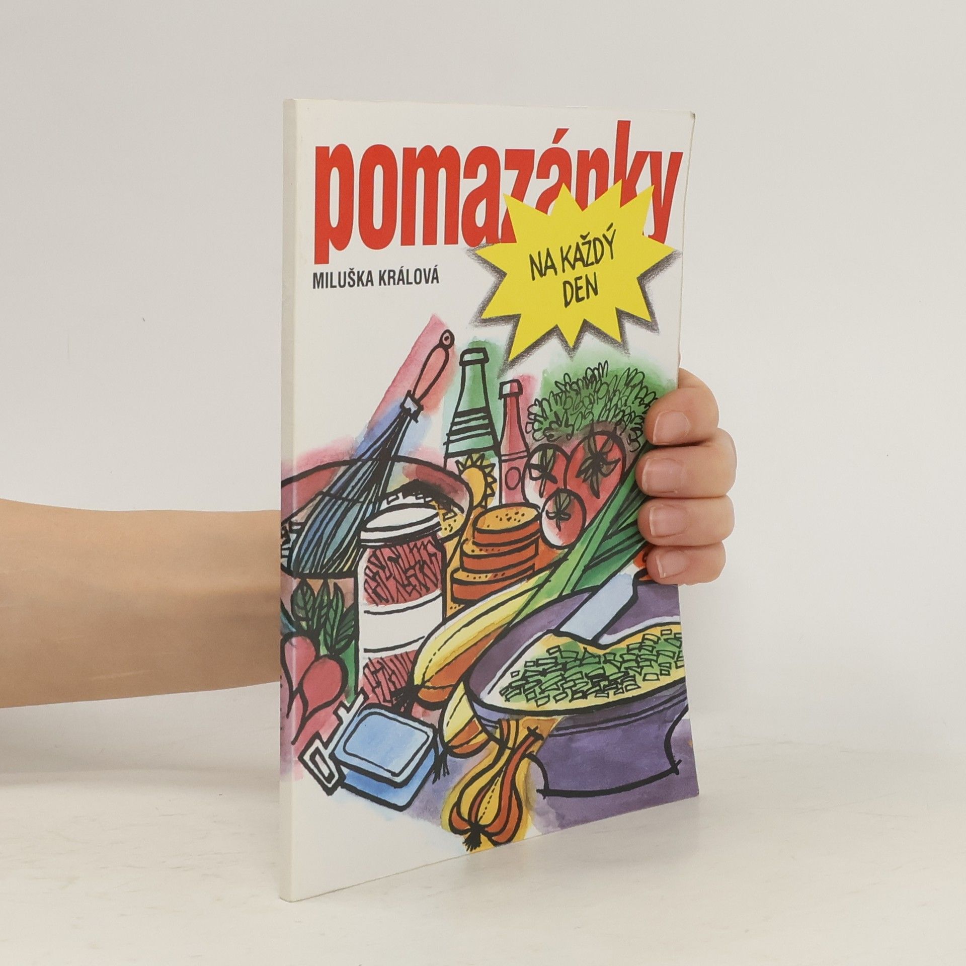 Miluška Králová Pomazánky na každý den