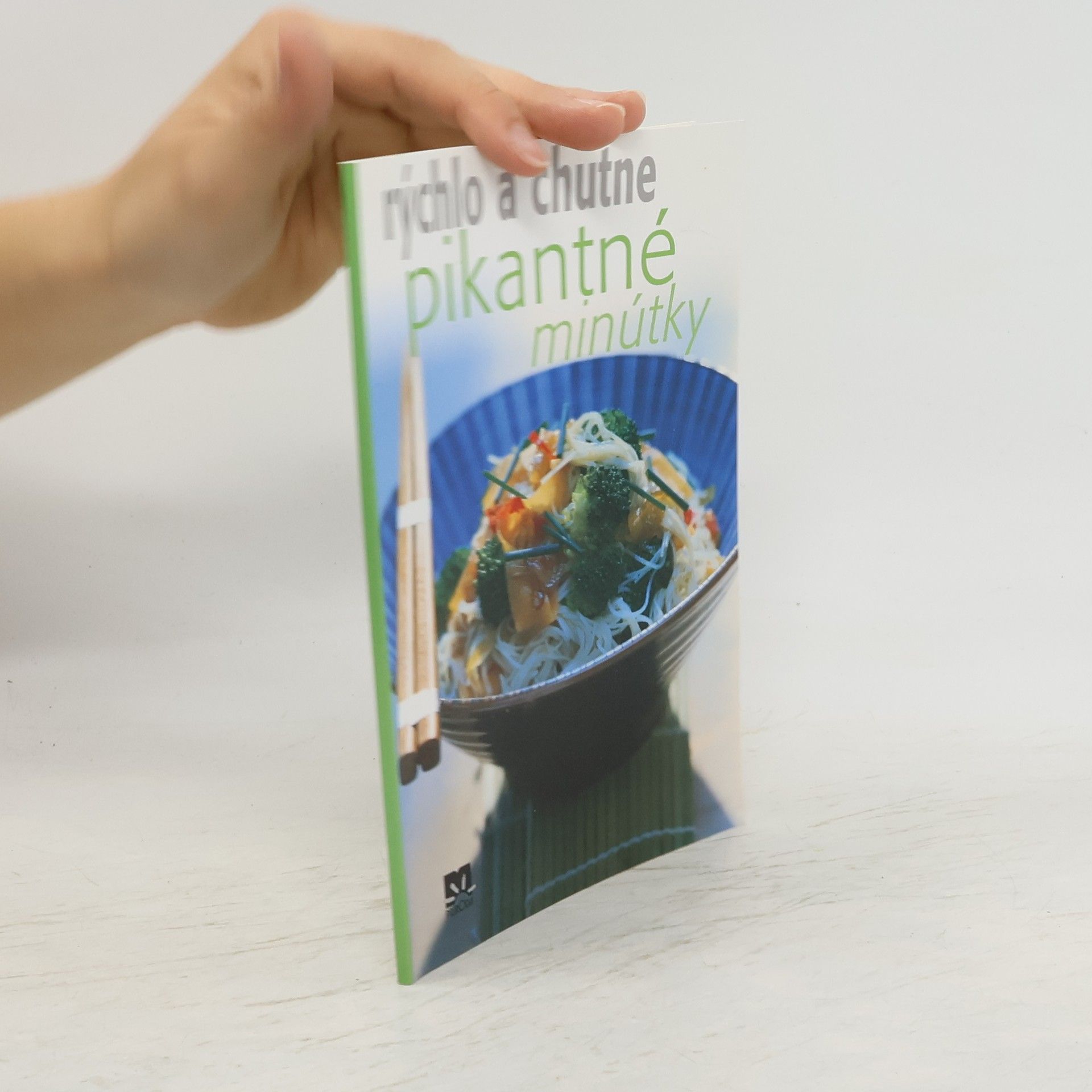 Autores varios Pikantné minútky rýchlo a chutne