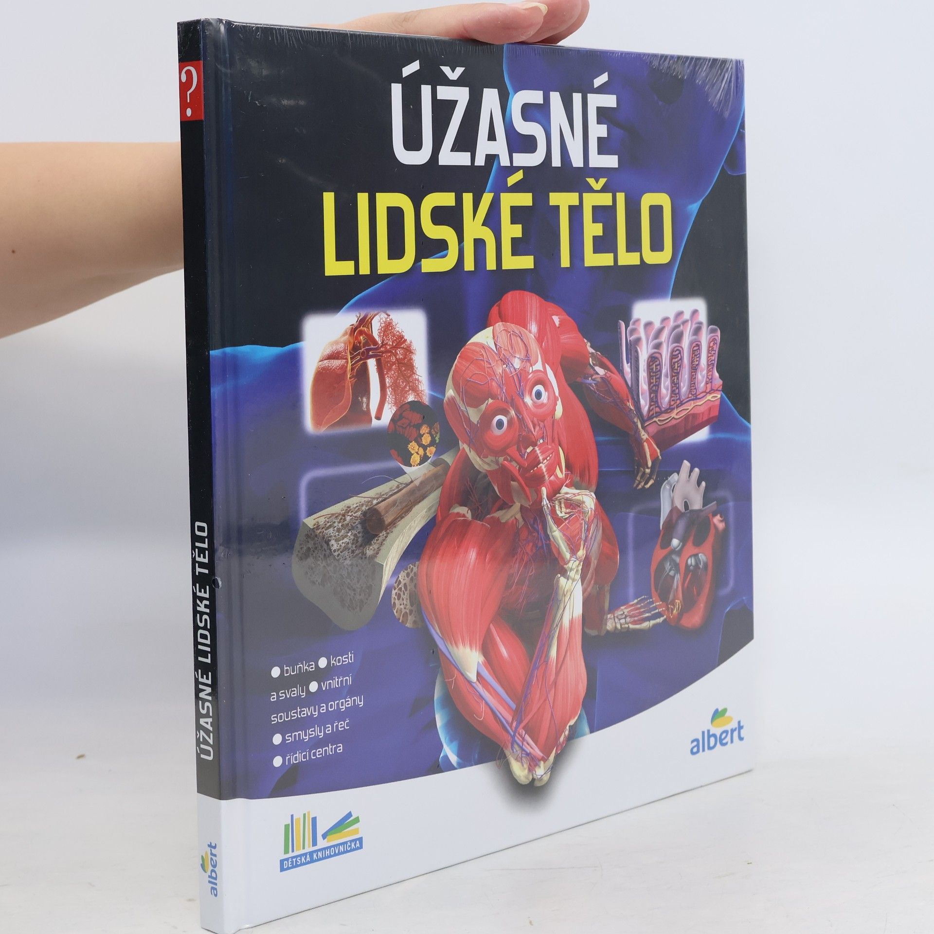 Kolektív autorov Úžasné lidské tělo - Jak to funguje?