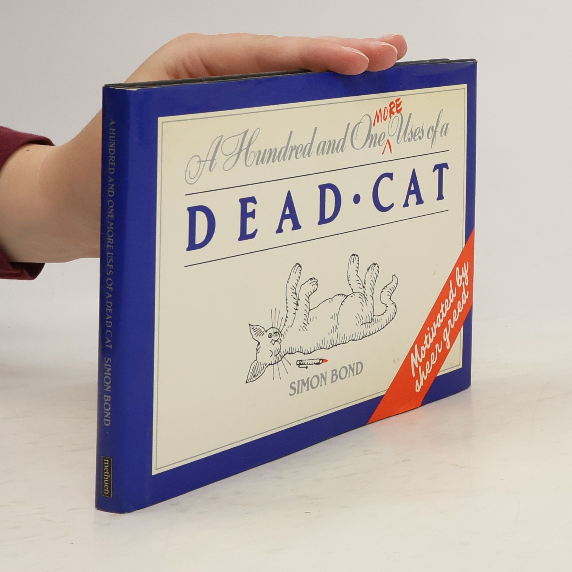 Simon Bond A Hundred and One More Uses of a Dead Cat