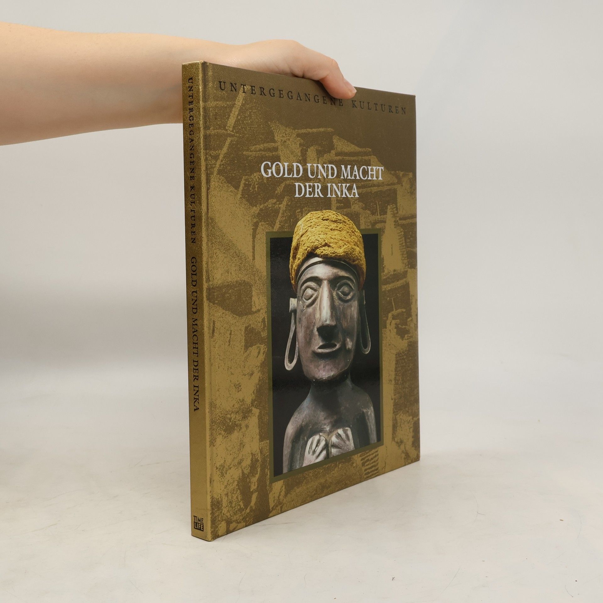 Collectif d'auteurs Gold und Macht der Inka