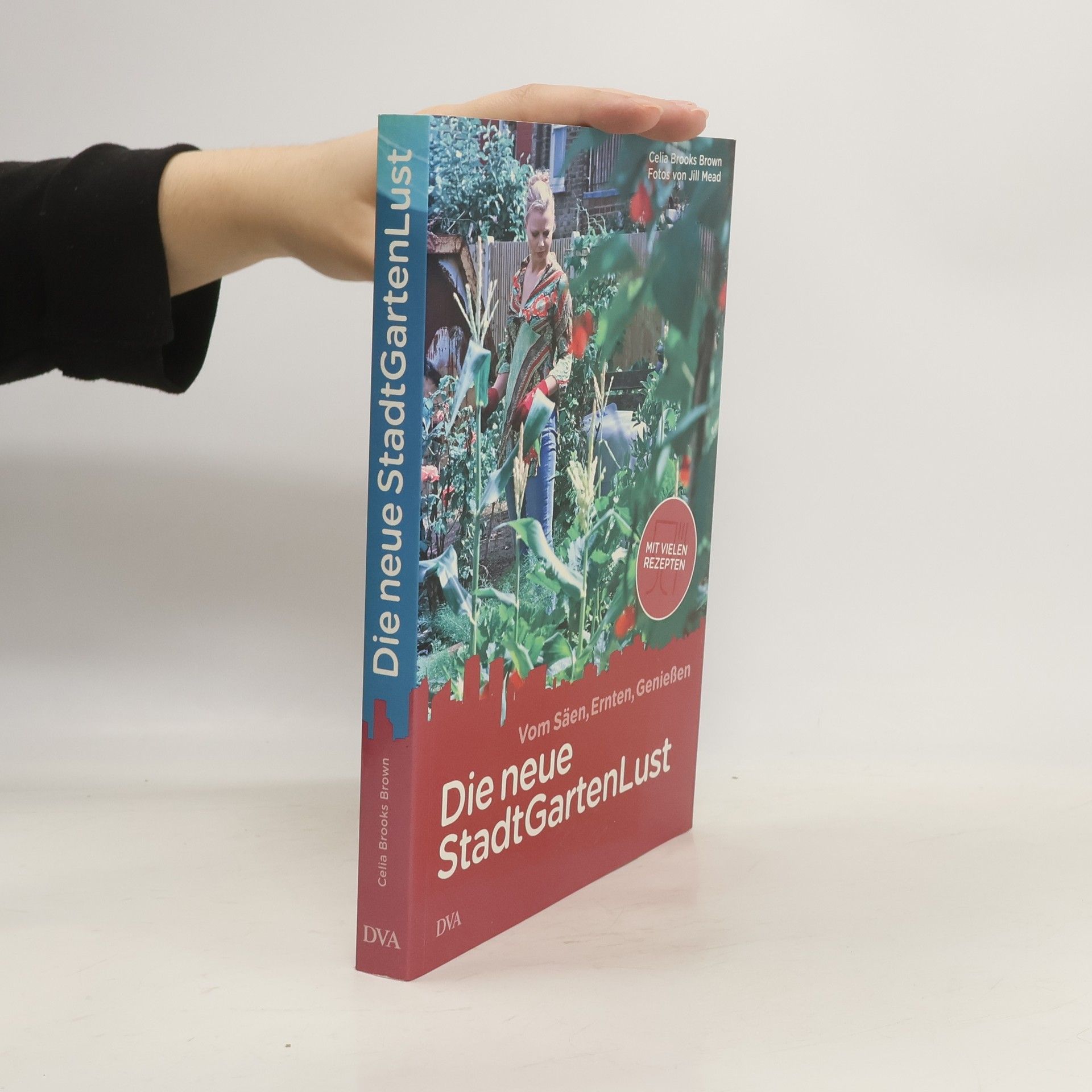Celia Brooks Brown Die neue StadtGartenLust