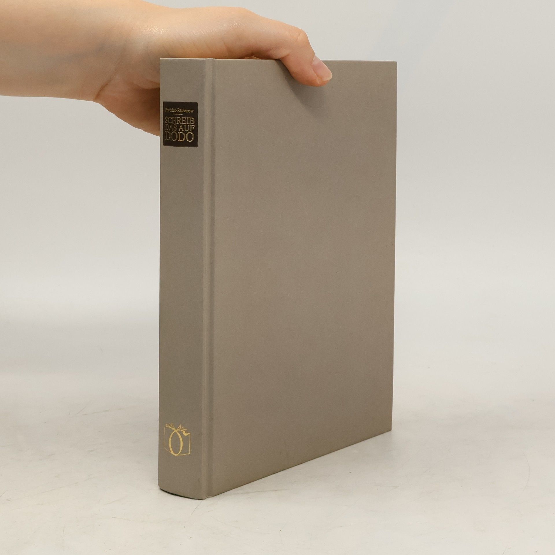 Wolfgang Friedrich-Rathenow Schreib das auf, Dodo