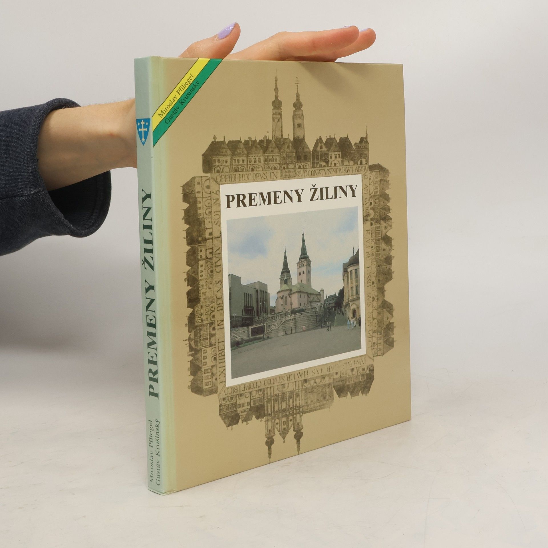Miroslav Pfliegel Premeny Žiliny