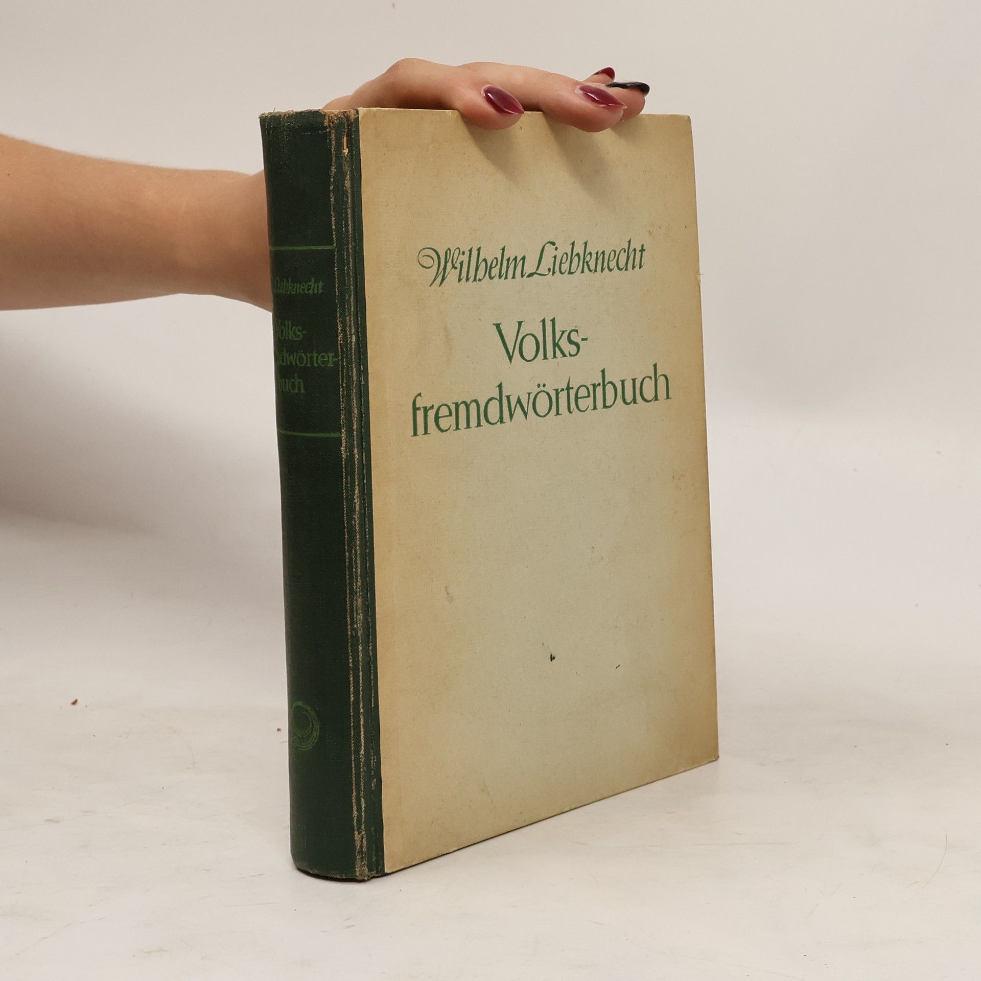 Wilhelm Liebknecht Volksfremdwörterbuch