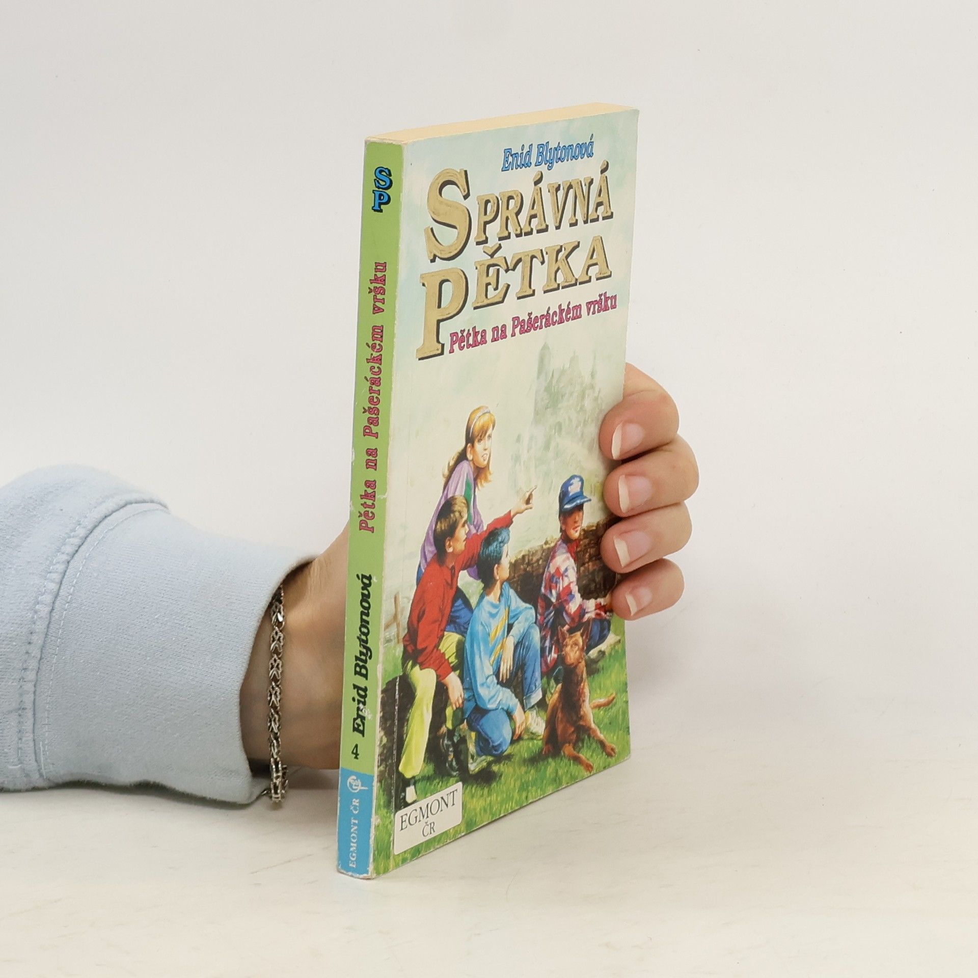 Enid Blyton Správná pětka. 4. díl. Pětka na Pašeráckém vršku