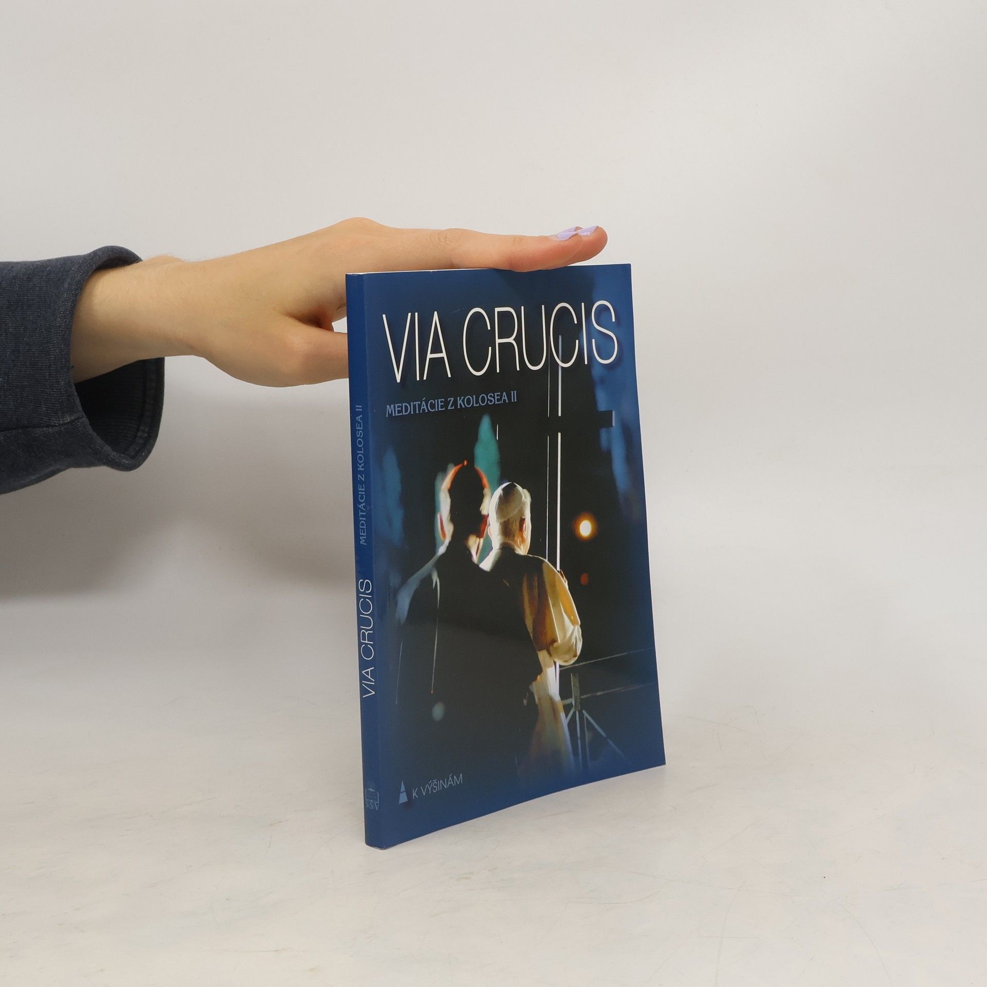 Collectif d'auteurs Via Crucis. Meditácie z Kolosea II