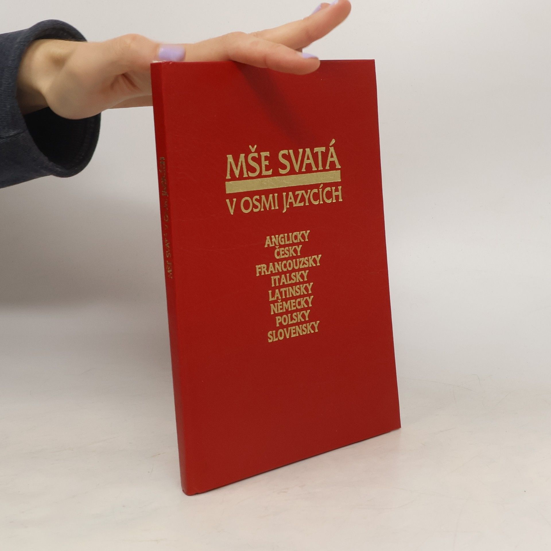 neuveden Mše svatá v osmi jazycích