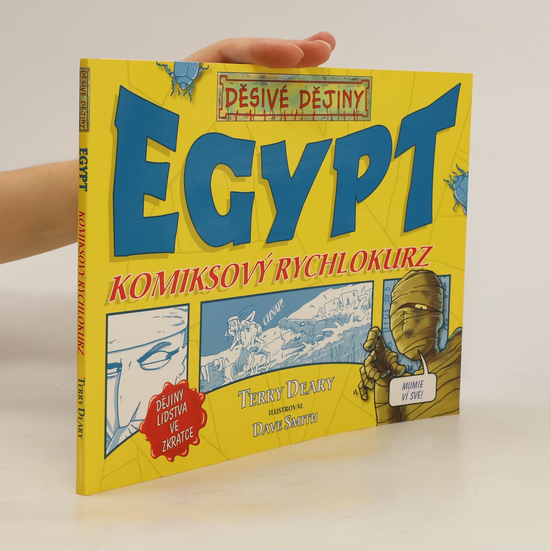 Terry Deary Egypt : komiksový rychlokurz