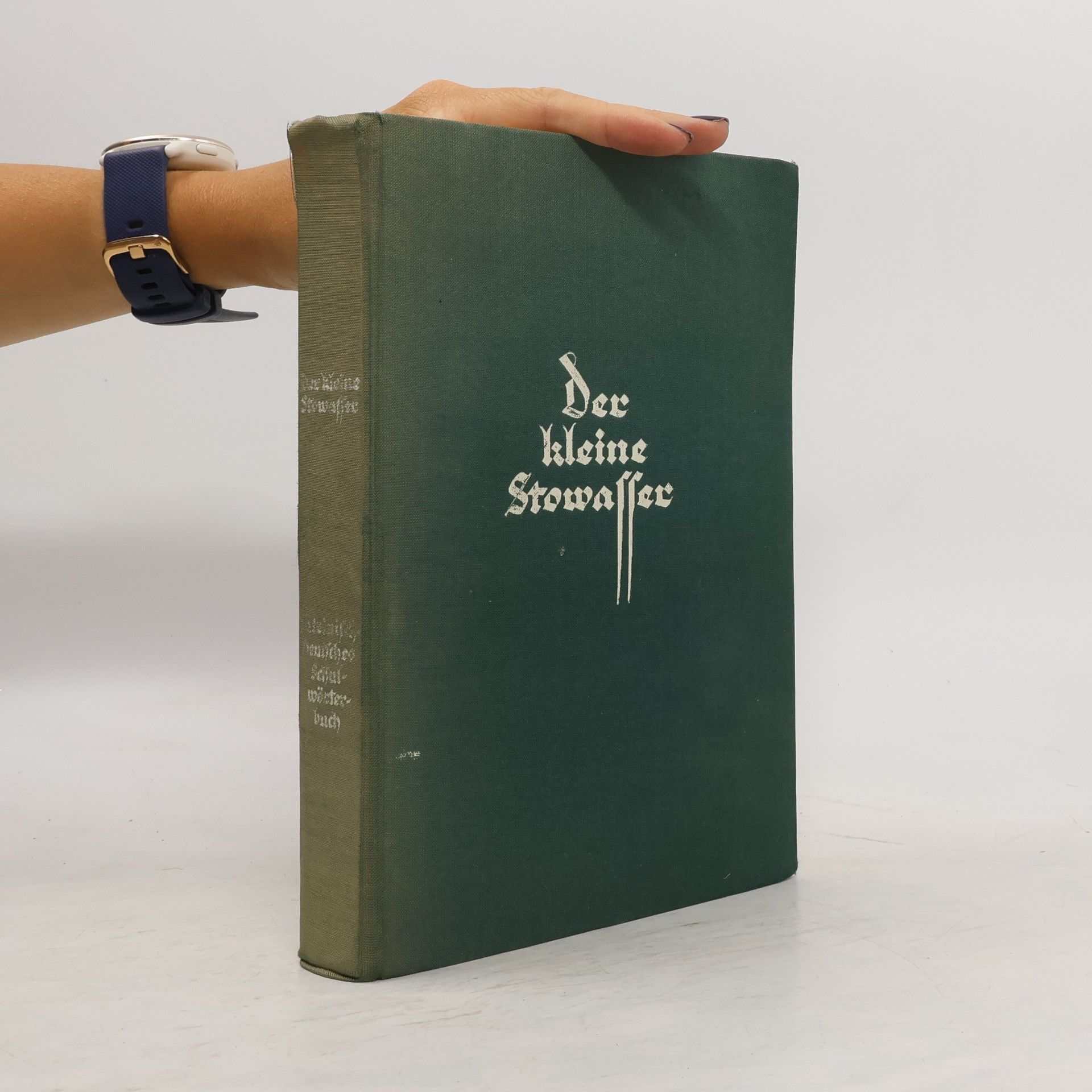 Michael Petschenig Der kleine Stowasser. Lateinisch-deutsches Schulwörterbuch