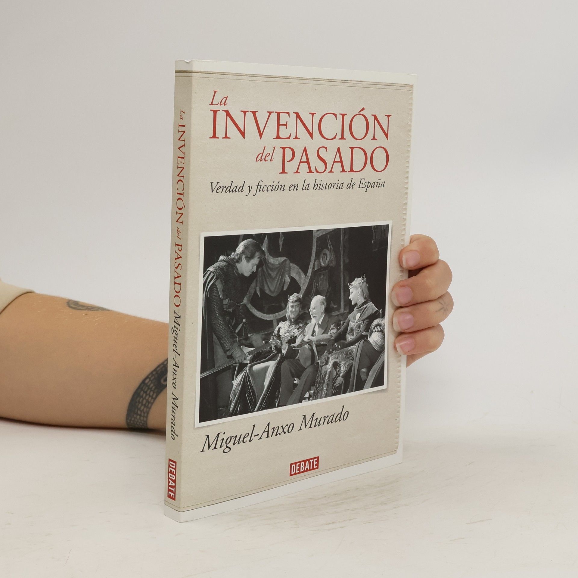 Miguel Anxo Murado La invención del pasado