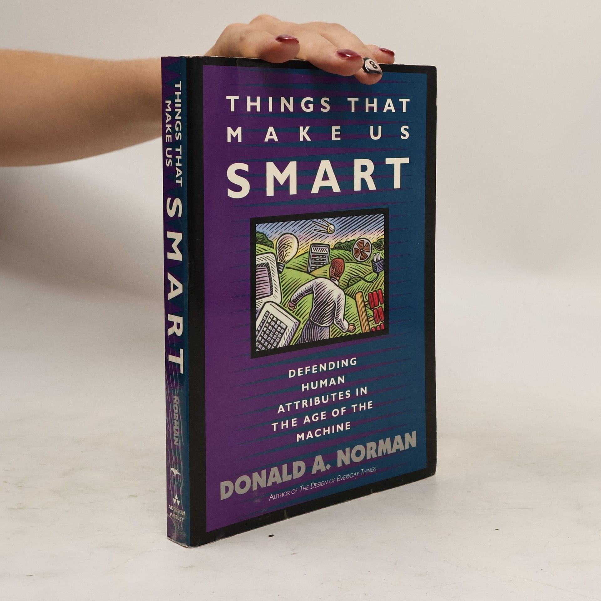 Donald A. Norman Things That Make Us Smart