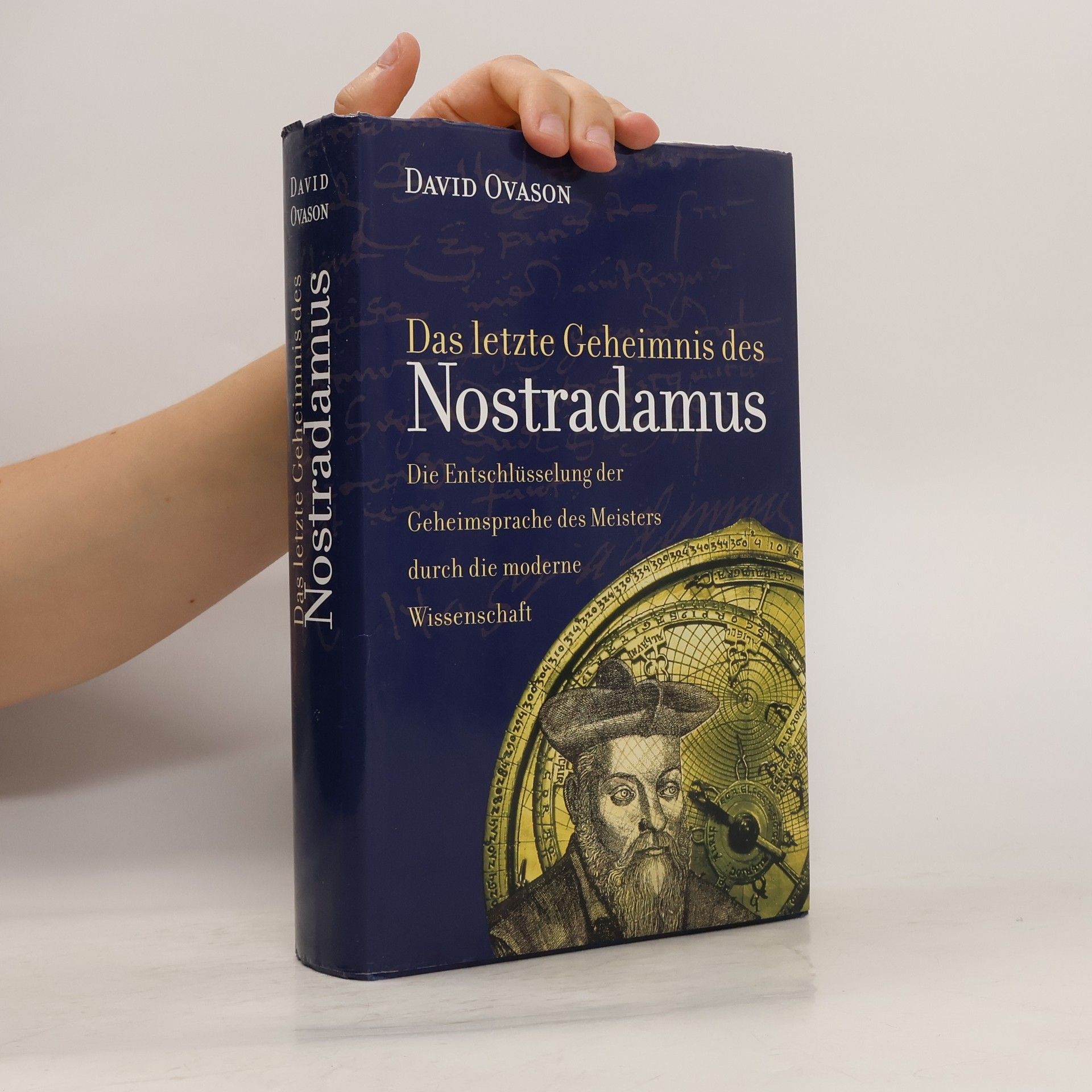 David Ovason Das letzte Geheimnis des Nostradamus