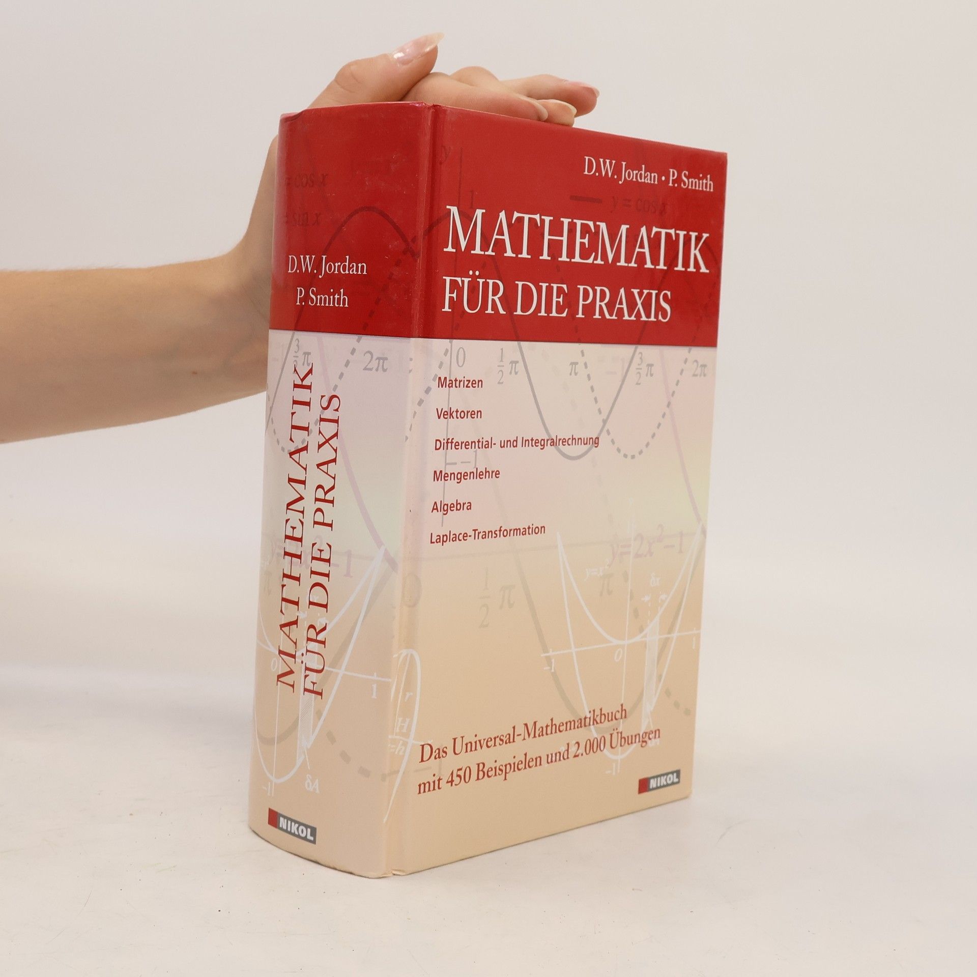 Dominic W. Jordan Mathematik für die Praxis