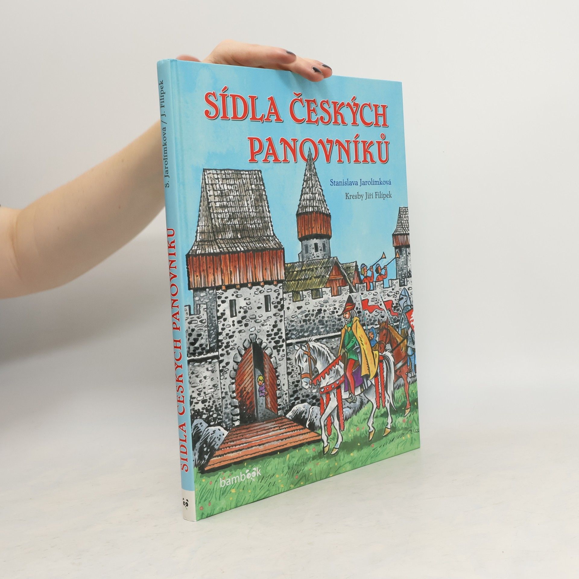 Jarolímková Stanislava Sídla českých panovníků