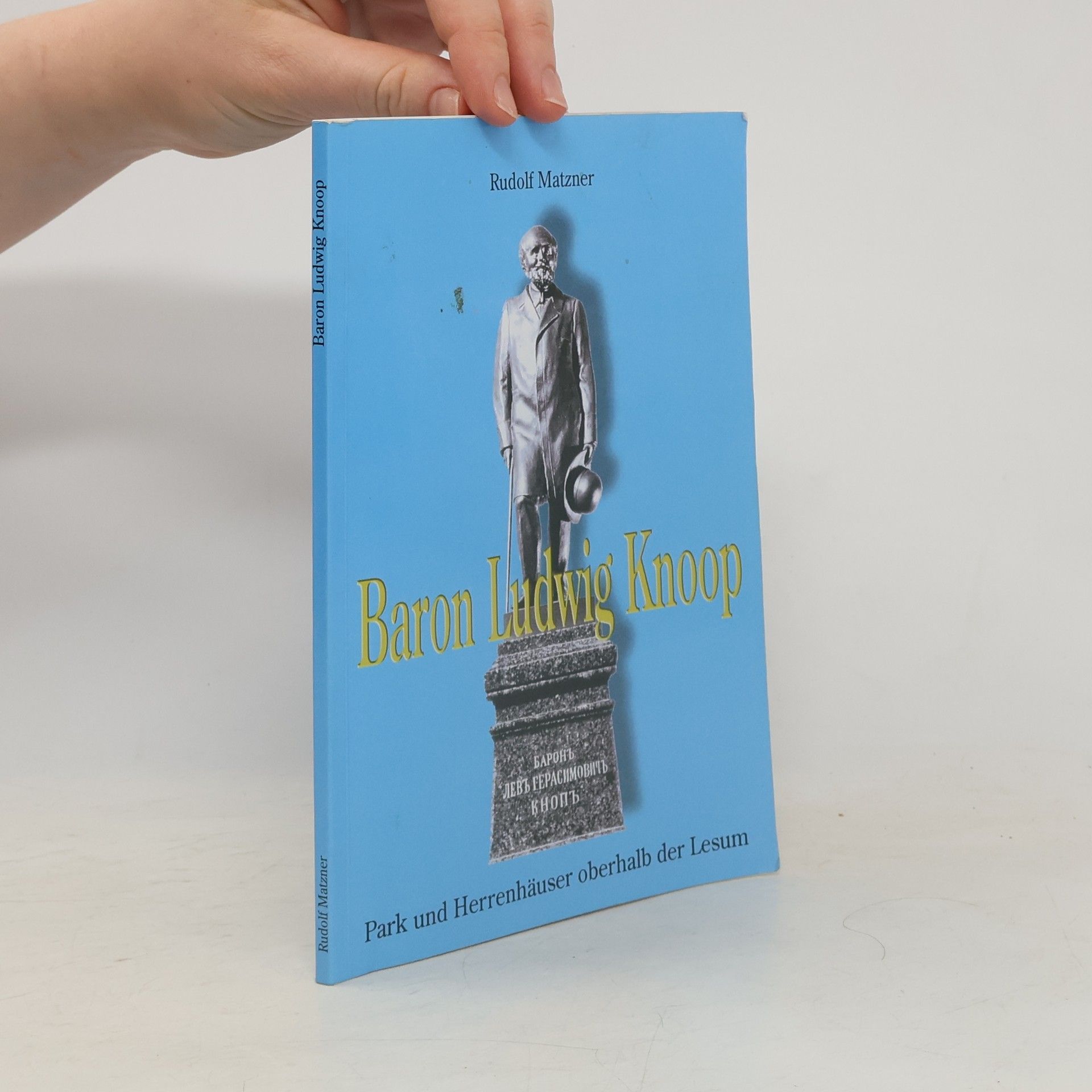 Rudolf Matzner Baron Ludwig Knoop
